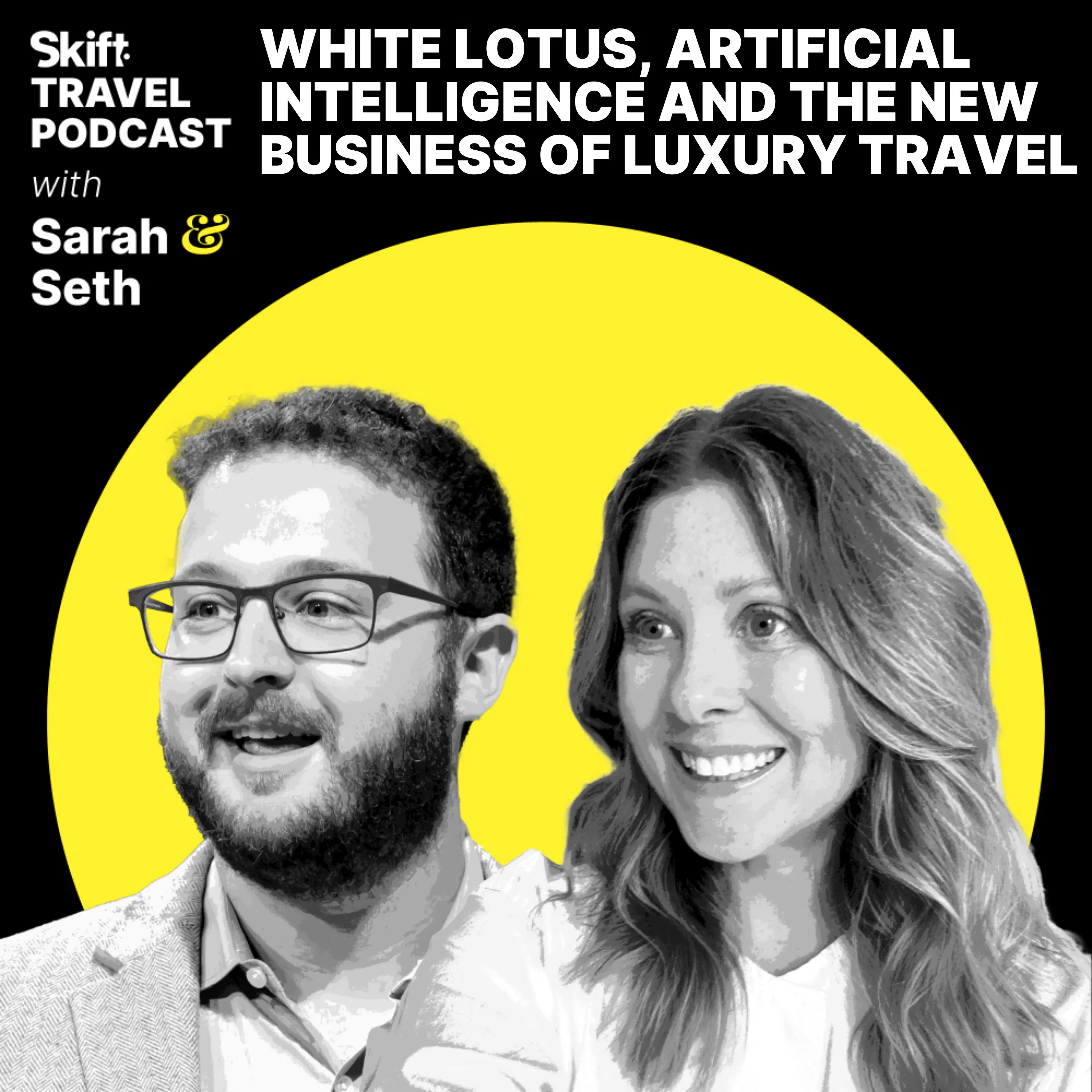 White Lotus, Artificial Intelligence and the New Business of Luxury Travel Episode cover