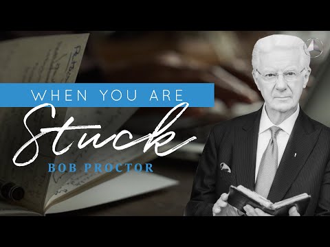 What to do when you are STUCK | Bob Proctor episode artwork