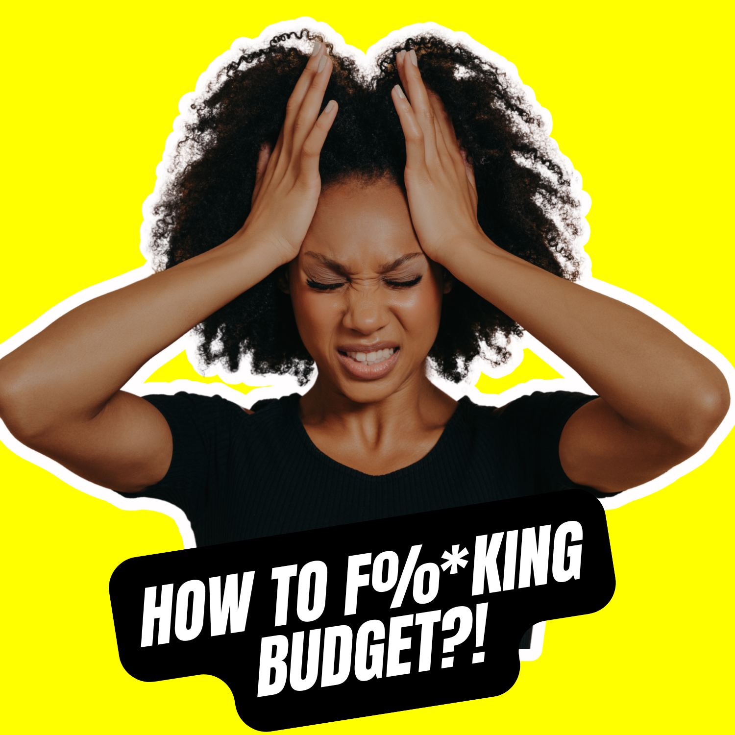 How to Make a Budget