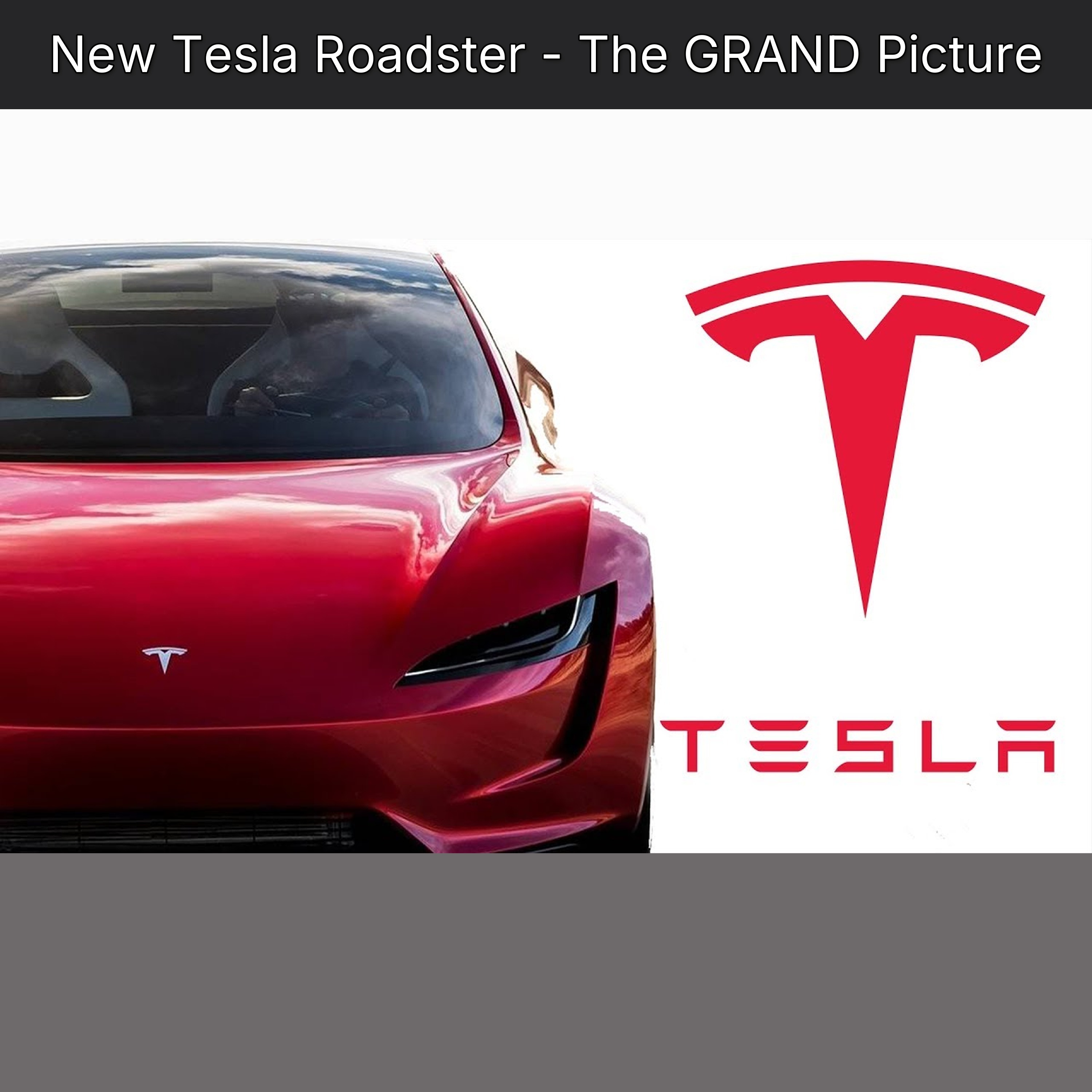 New Tesla Roadster - The GRAND Picture