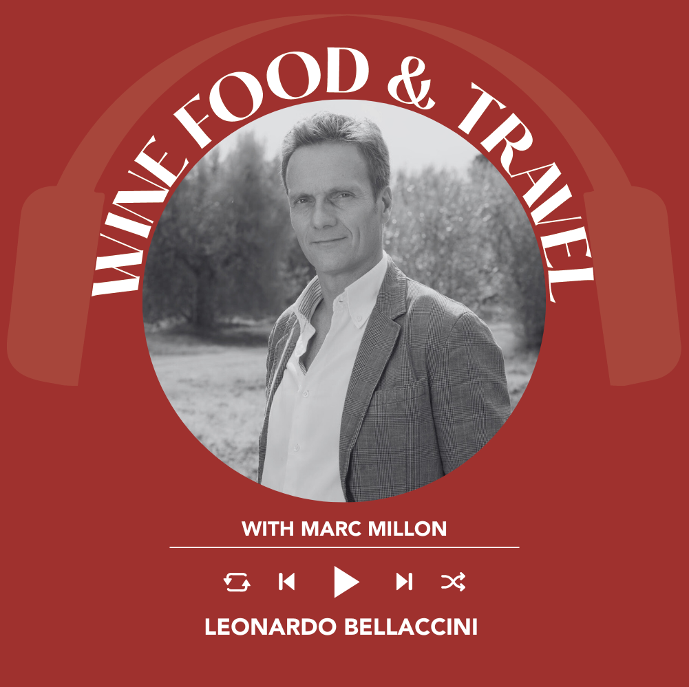 Leonardo Bellaccini | Wine, Food & Travel With Marc Millon