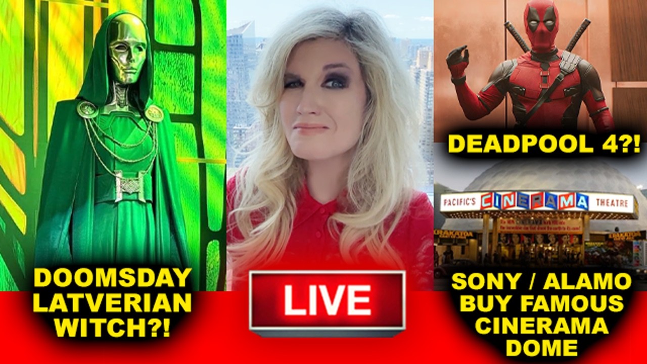 Avengers Doomsday Latverian Witch?! Ryan Reynolds Deadpool 4?! Sony Alamo Drafthouse Cinerama Dome