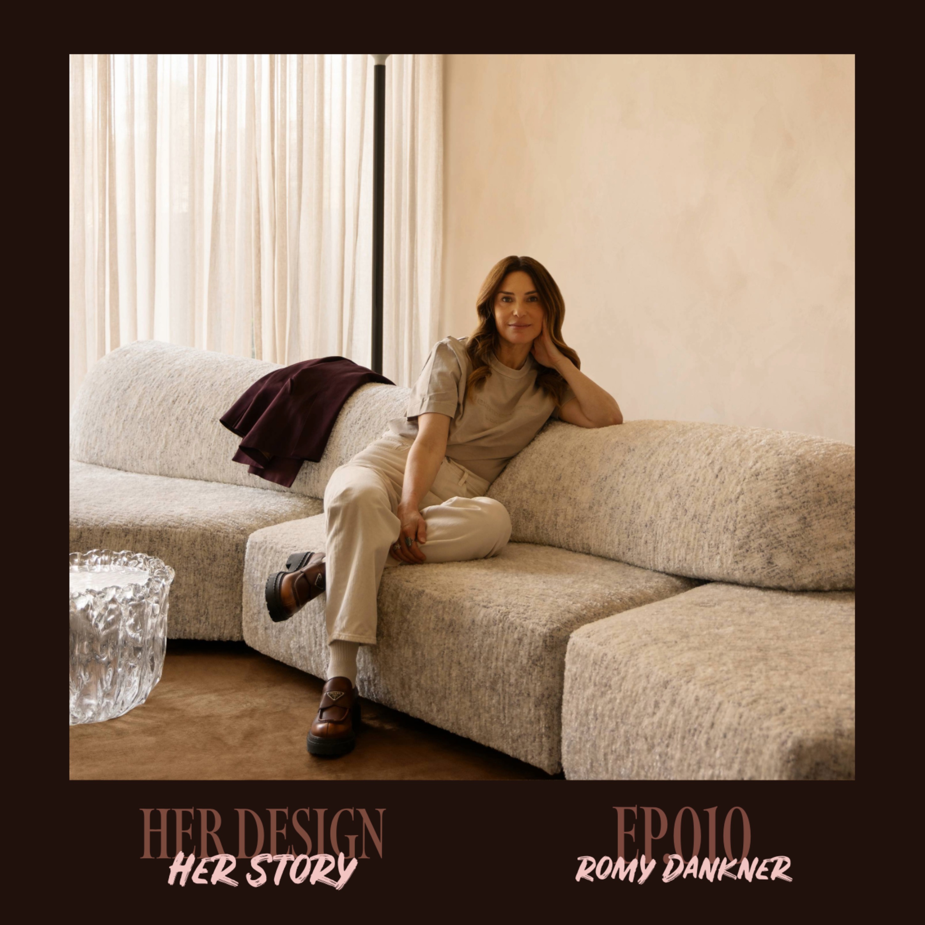 Ep. 010 - Romy Dankner