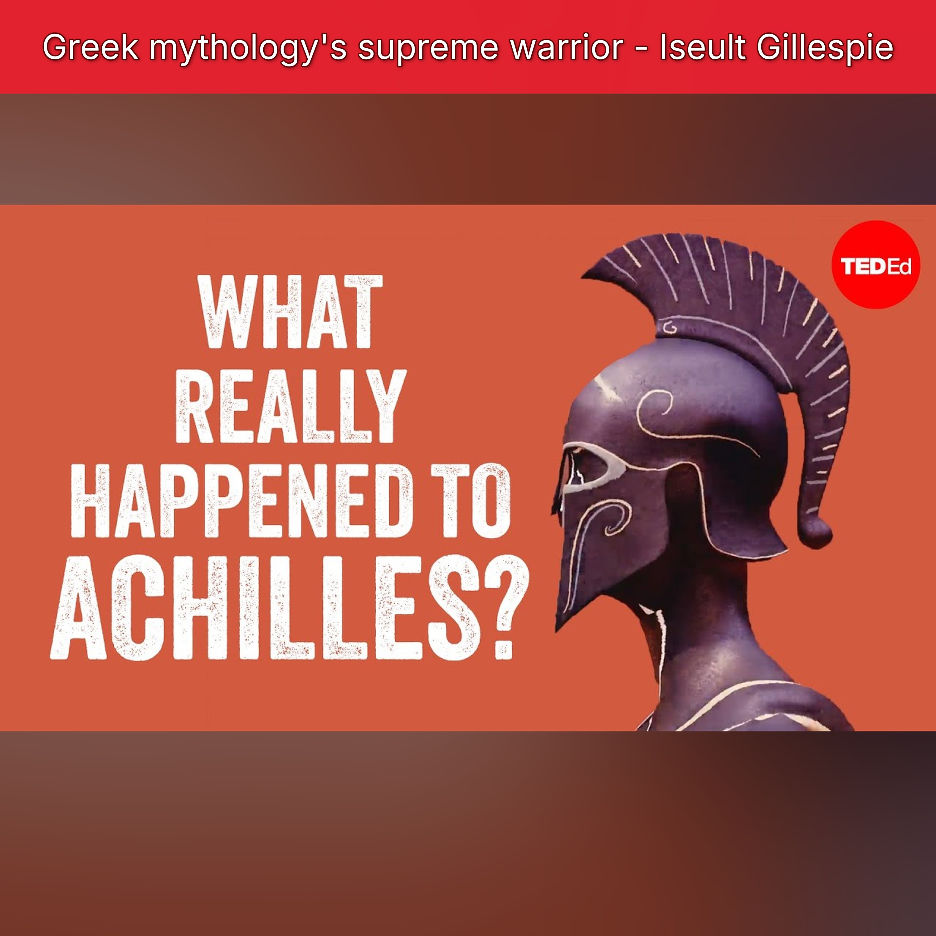 Greek mythology's supreme warrior - Iseult Gillespie episode artwork