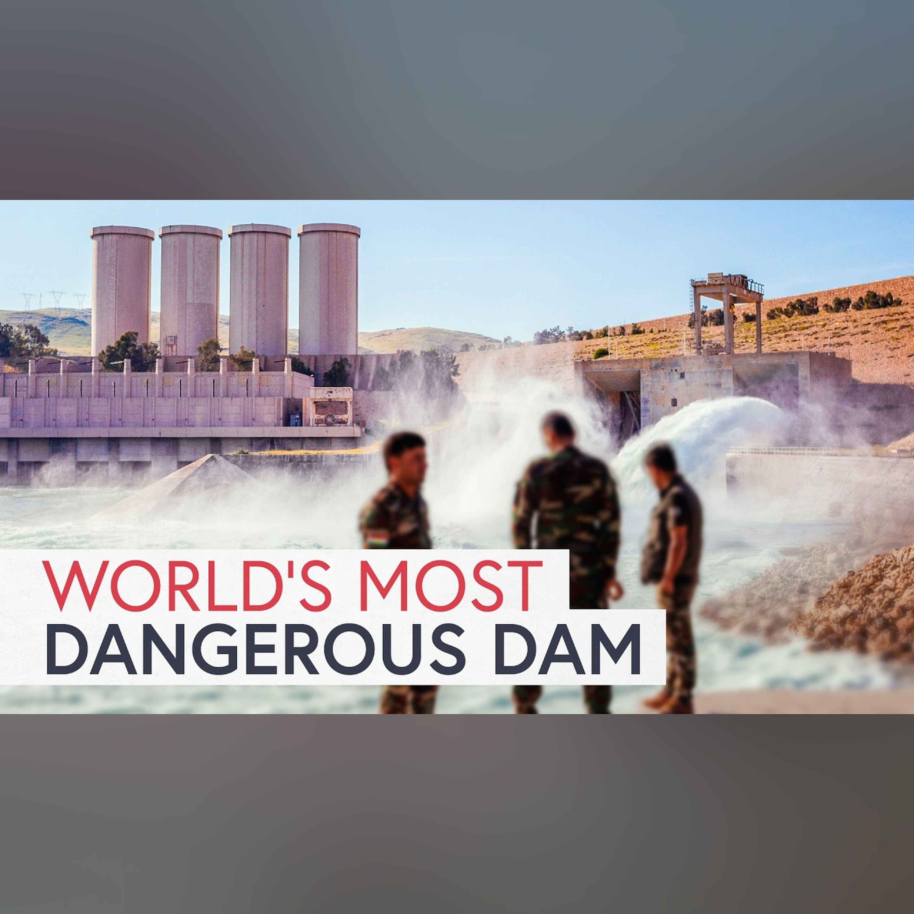 Fixing the Most Dangerous Dam in the World