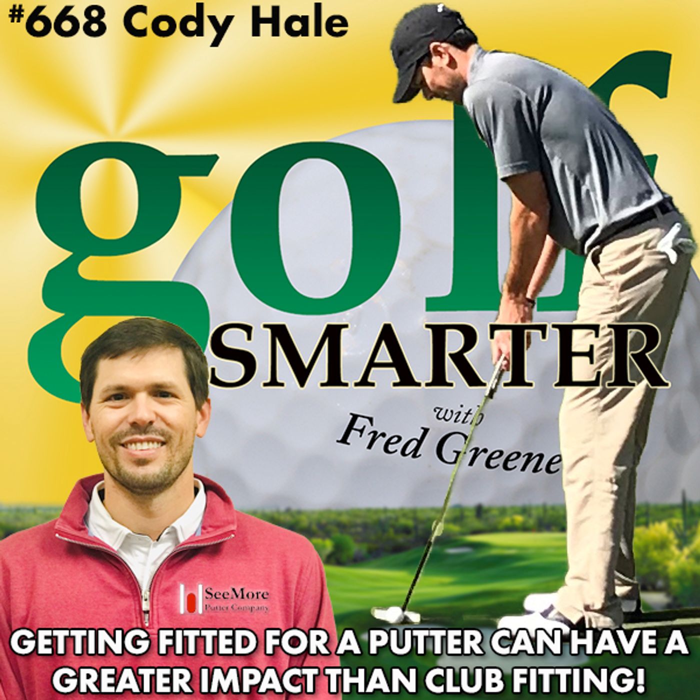 Getting Fitted for a Putter Could Have Greater Impact than a Golf Club Fitting... with Cody Hale episode artwork