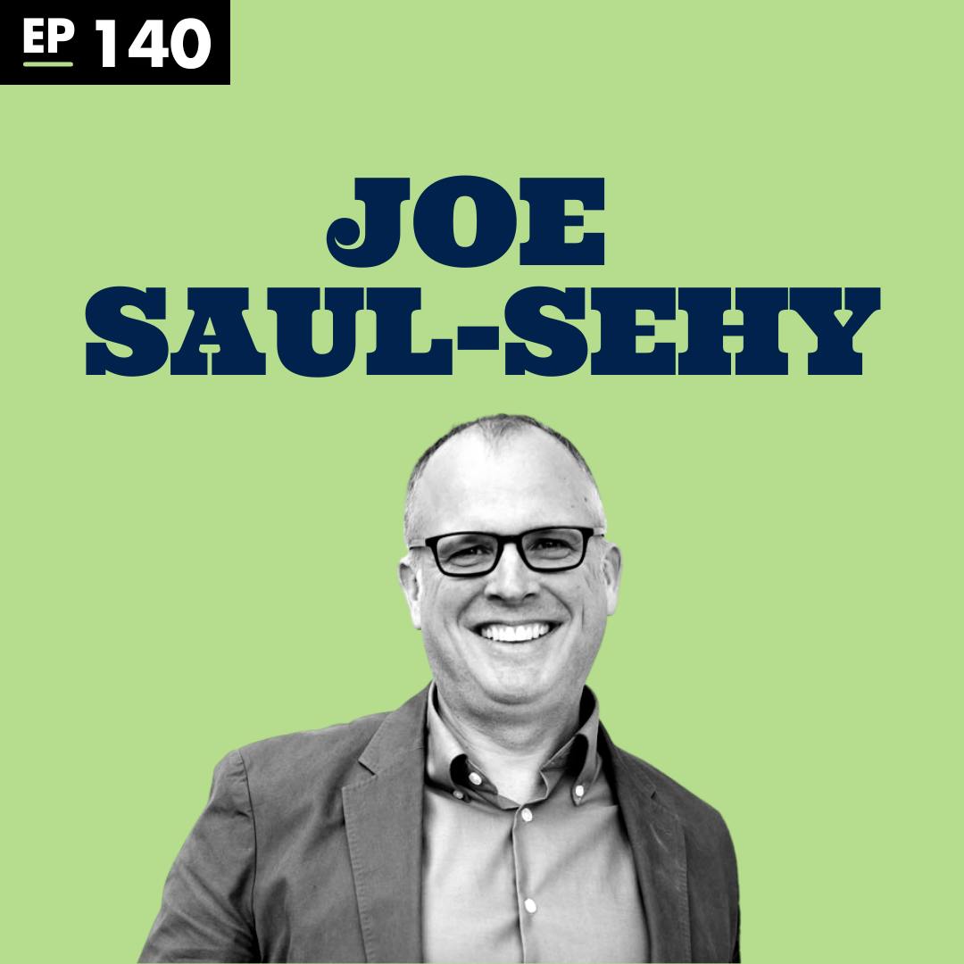 Fixing Financial Chaos with Joe Saul-Sehy - Ep 140