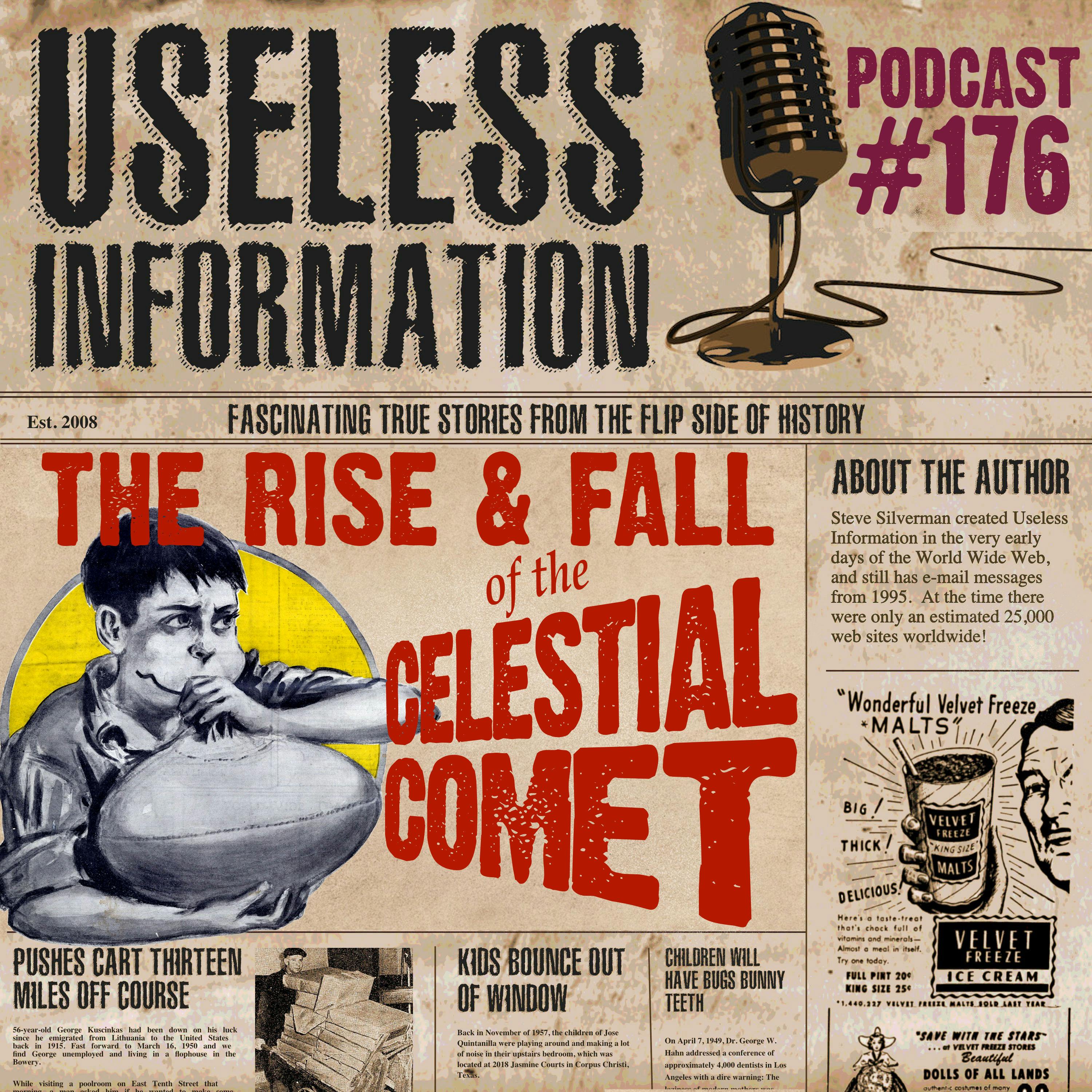 The Rise & Fall of the Celestial Comet - UI #176