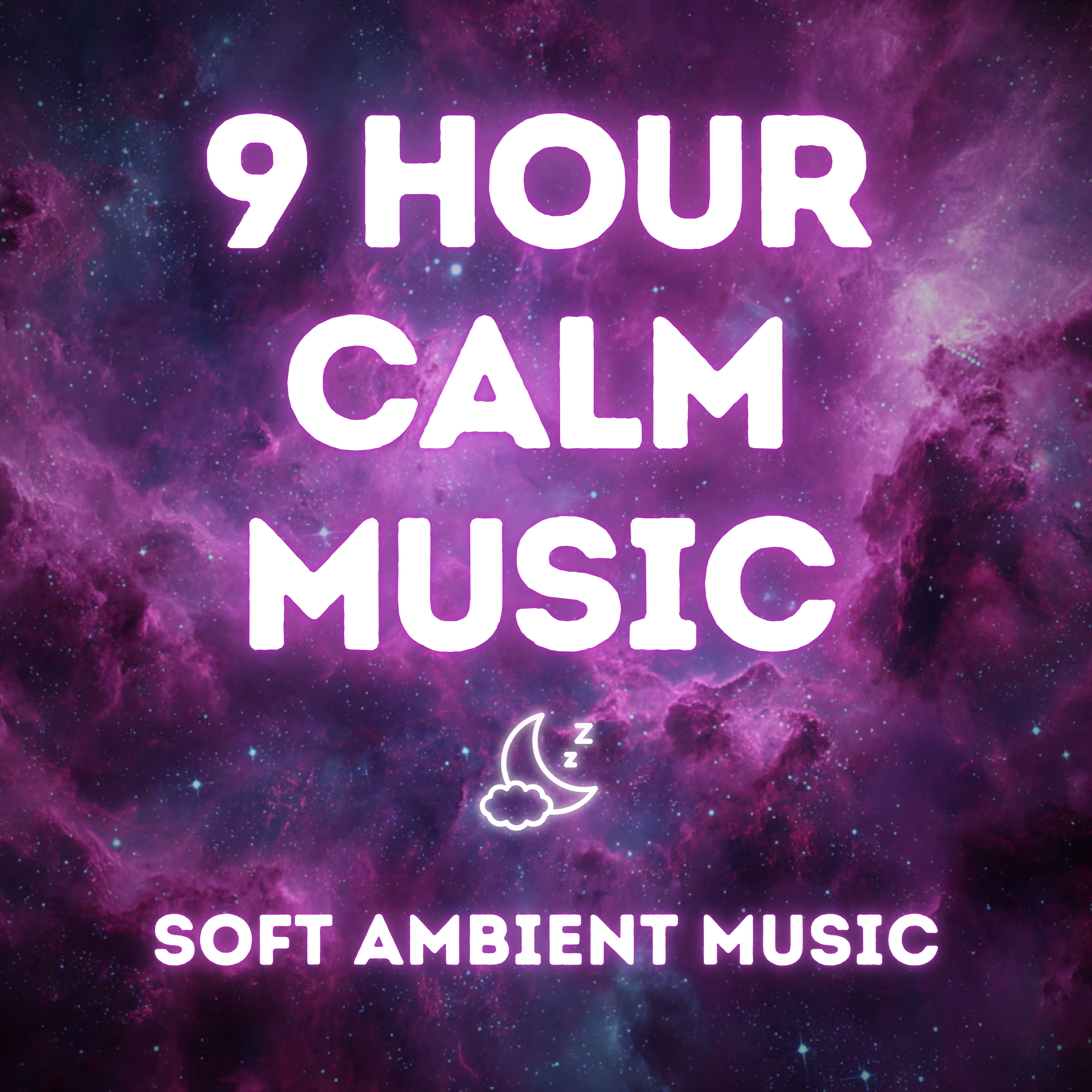 Calm Night: 8 Hours of Soft Ambient Music for Deep Rest and Peace