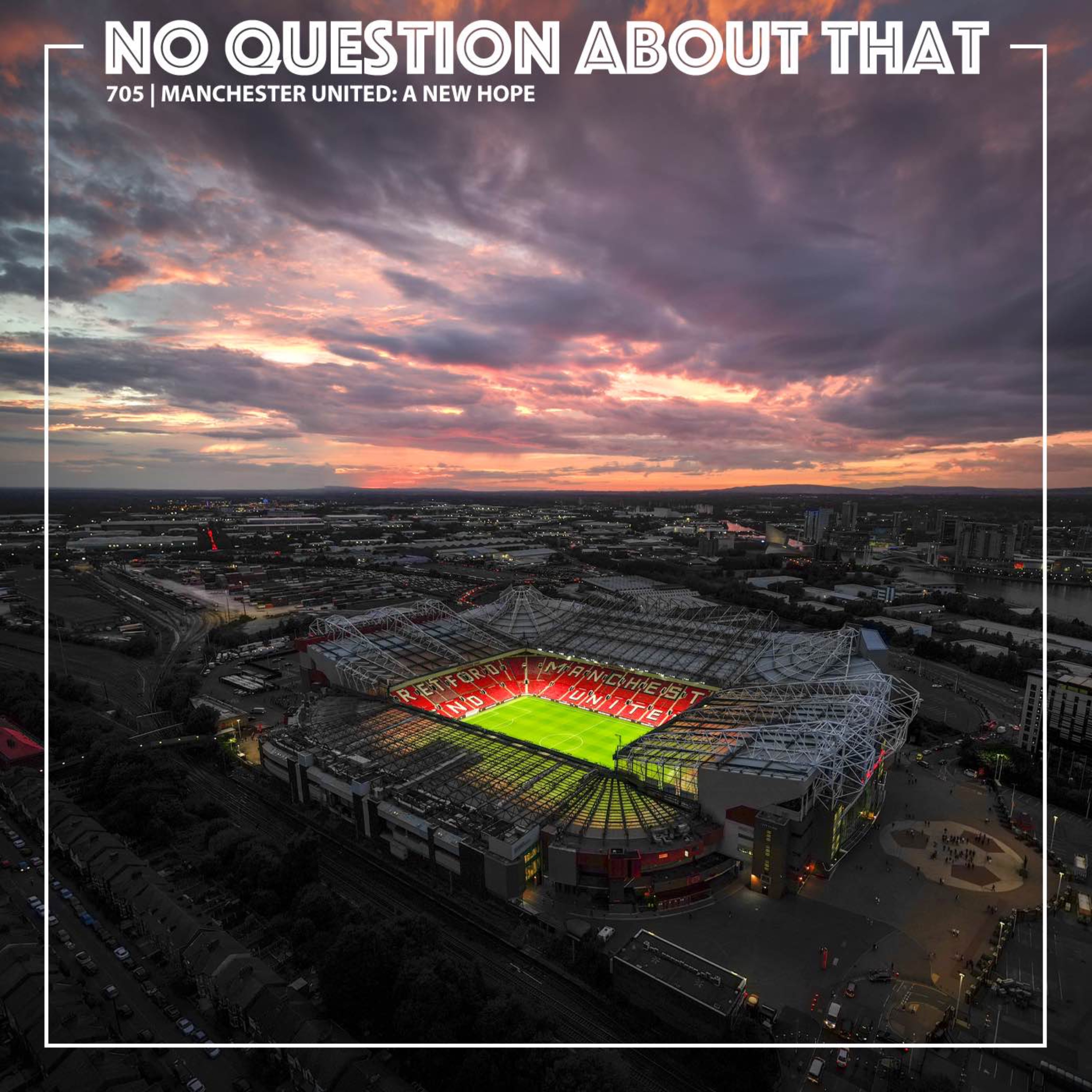 Manchester United: A New Hope