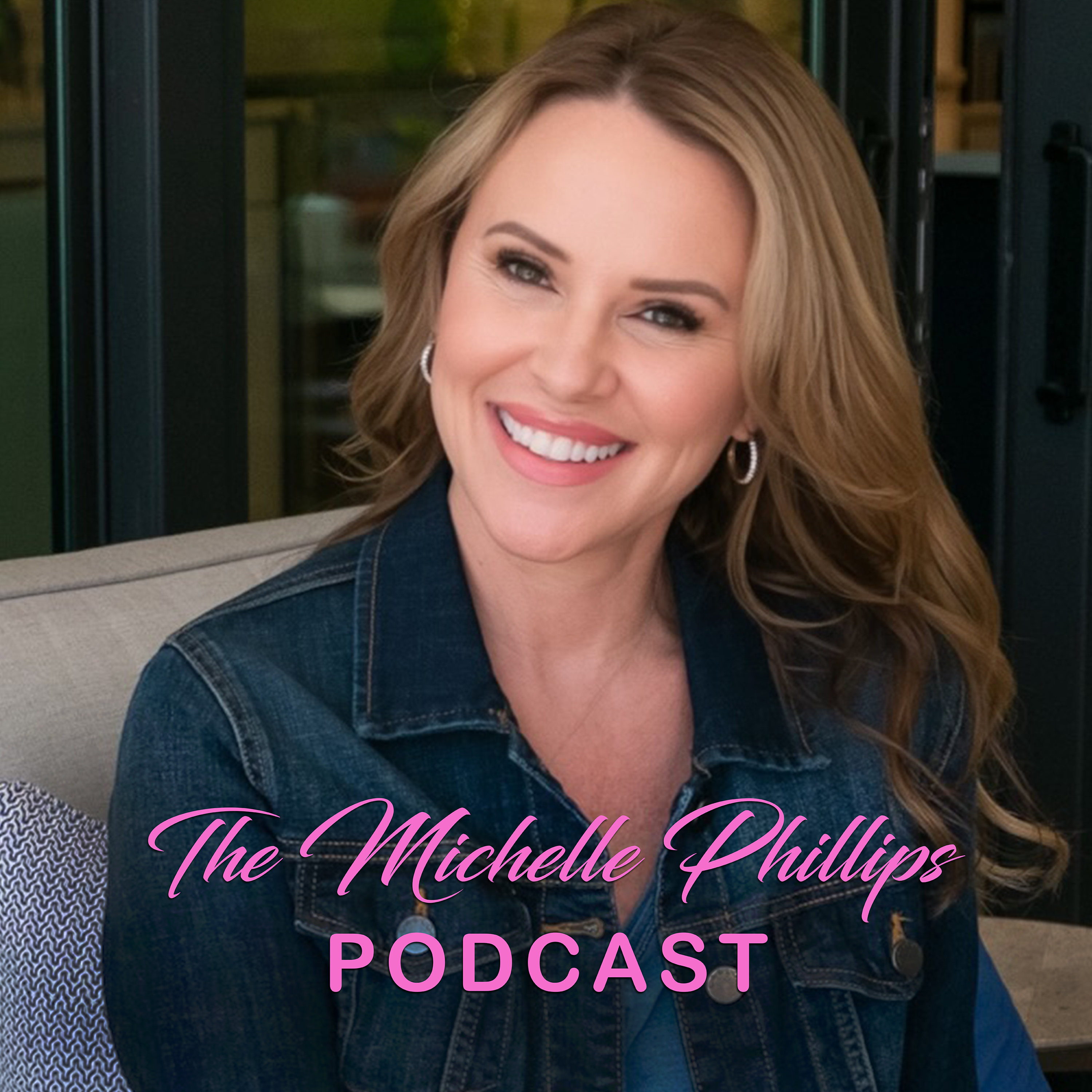 The Michelle Phillips Podcast 