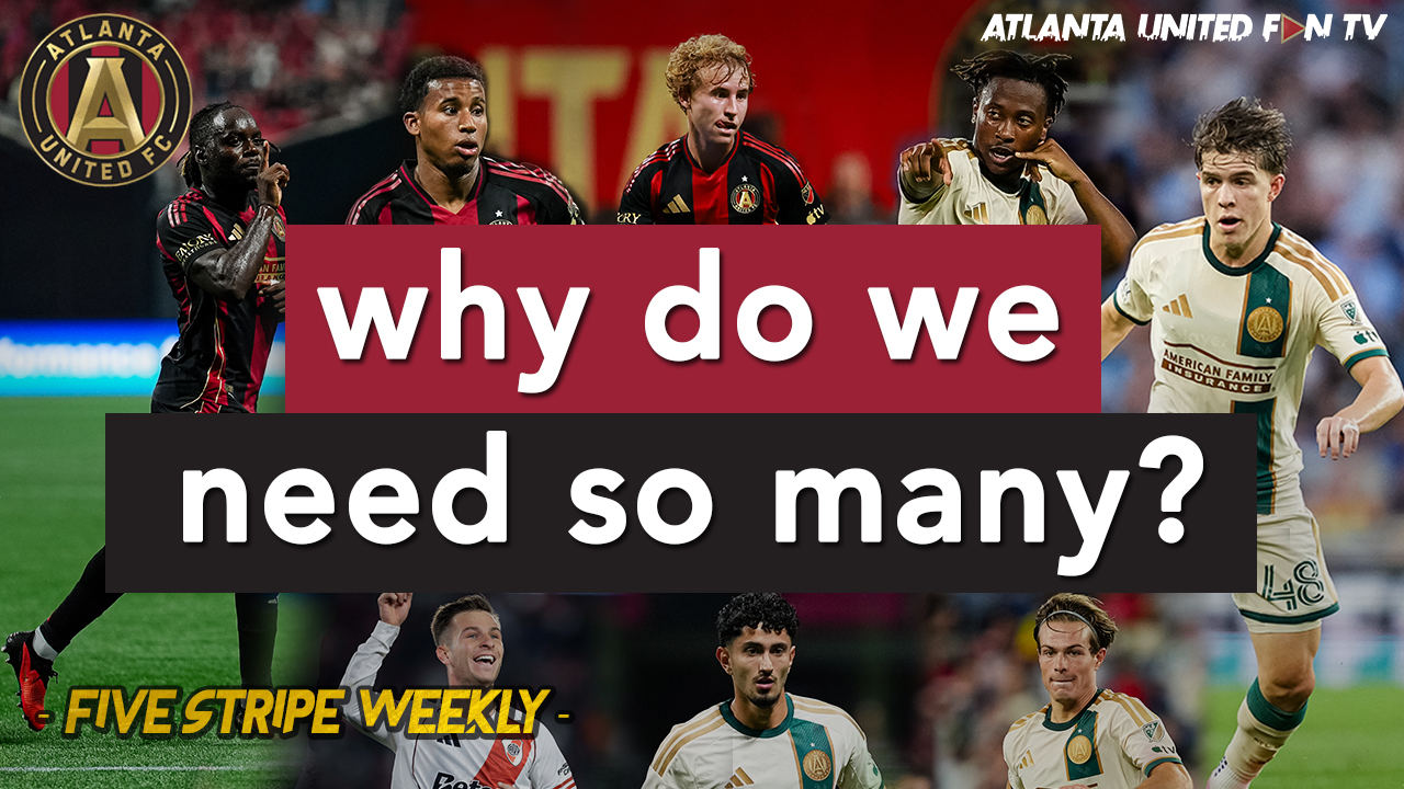 WHAT ARE ATL UTD GOING TO DO WITH SO MANY MIDFIELDERS?! | FIVE STRIPE WEEKLY #429