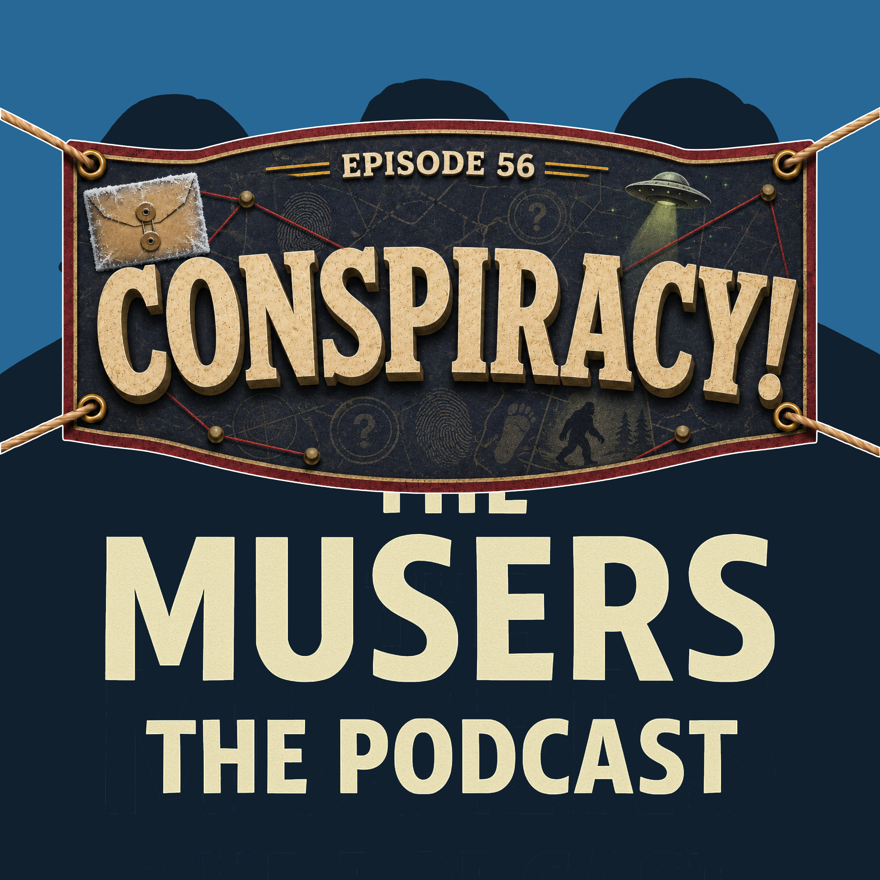 CONSPIRACY! - Episode 56