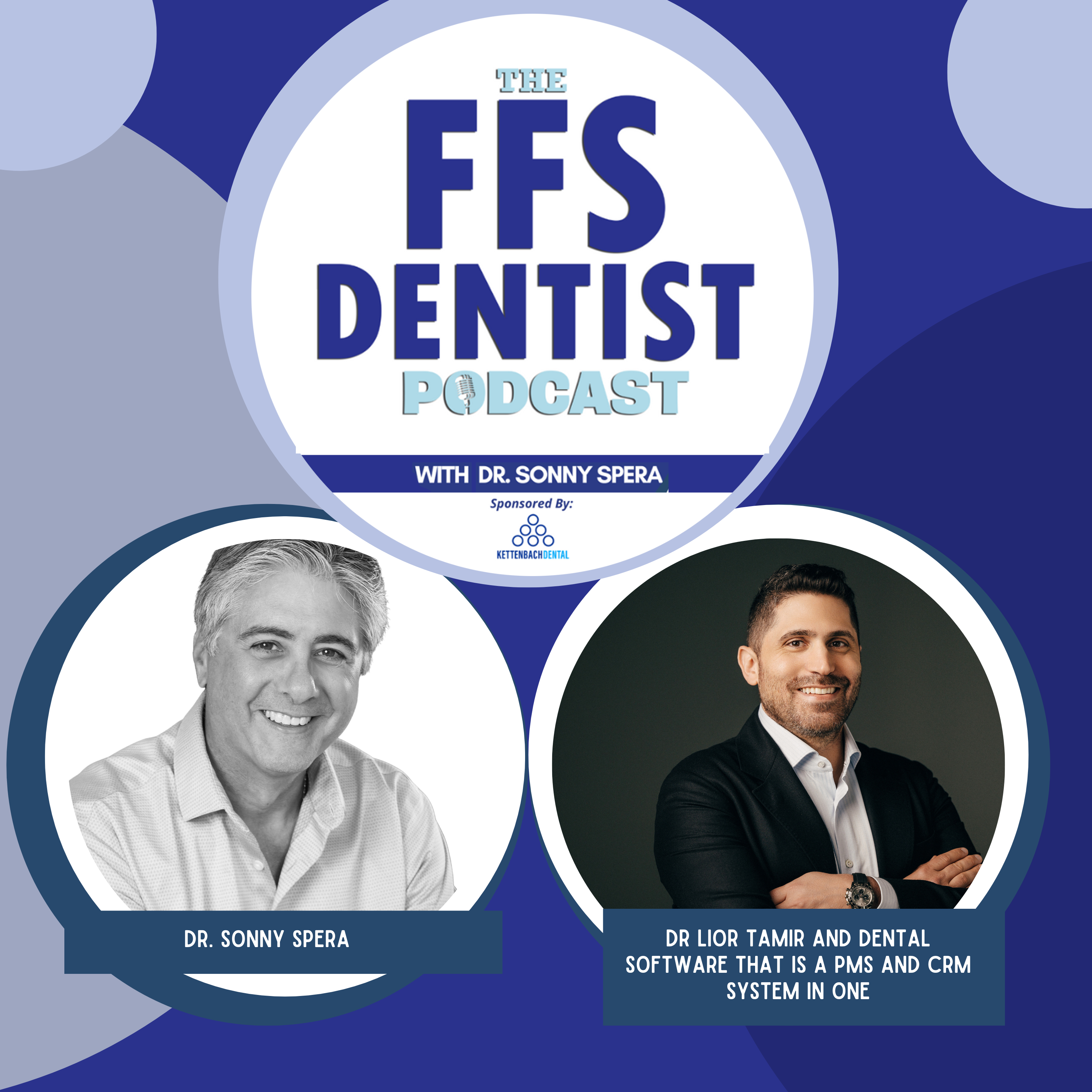 Dr Lior Tamir and the Dental app. PMS and CRM system in one
