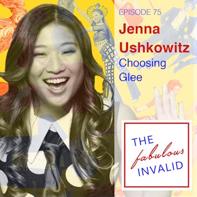 Episode 75: Jenna Ushkowitz: Choosing Glee