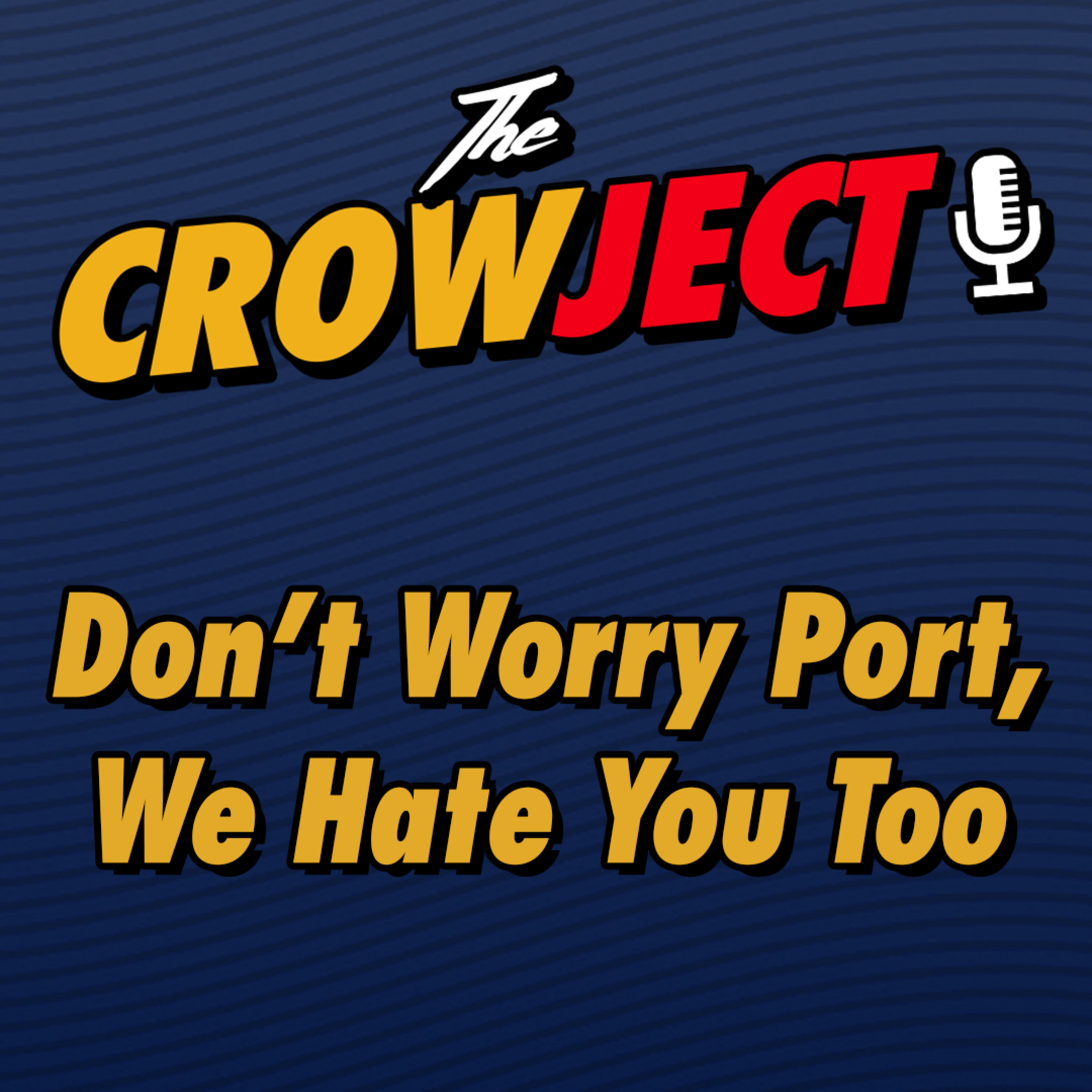 Don't Worry Port, We Hate You Too