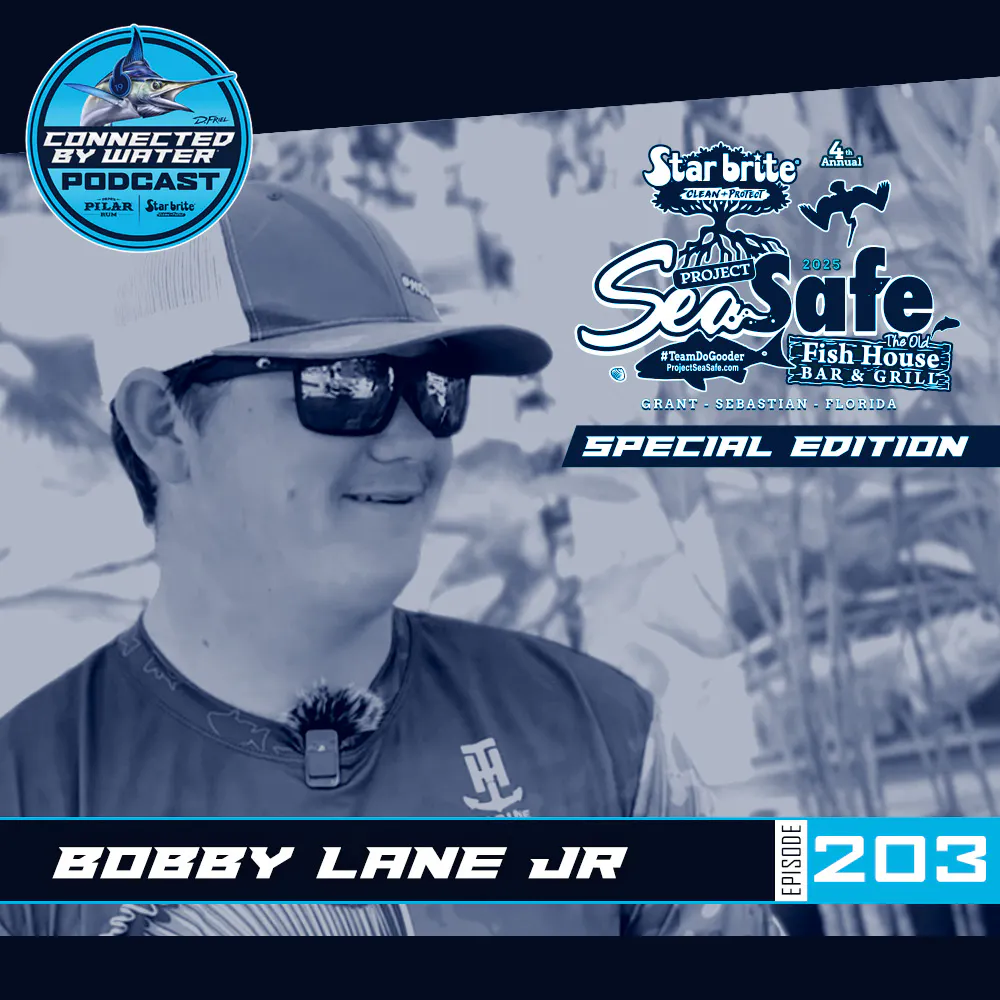 Bobby Lane Jr | Episode 203 | Star brite's Project SeaSafe Clean Water Collective Series Bobby Lane Jr | Episode 203 | Star brite's Project SeaSafe Clean Water Collective Series
