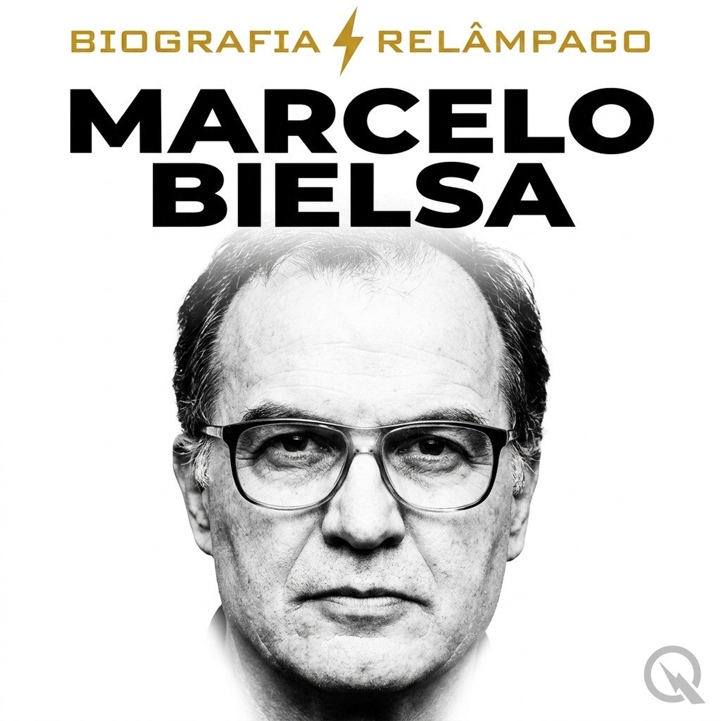 Marcelo Bielsa - Biografia Relâmpago