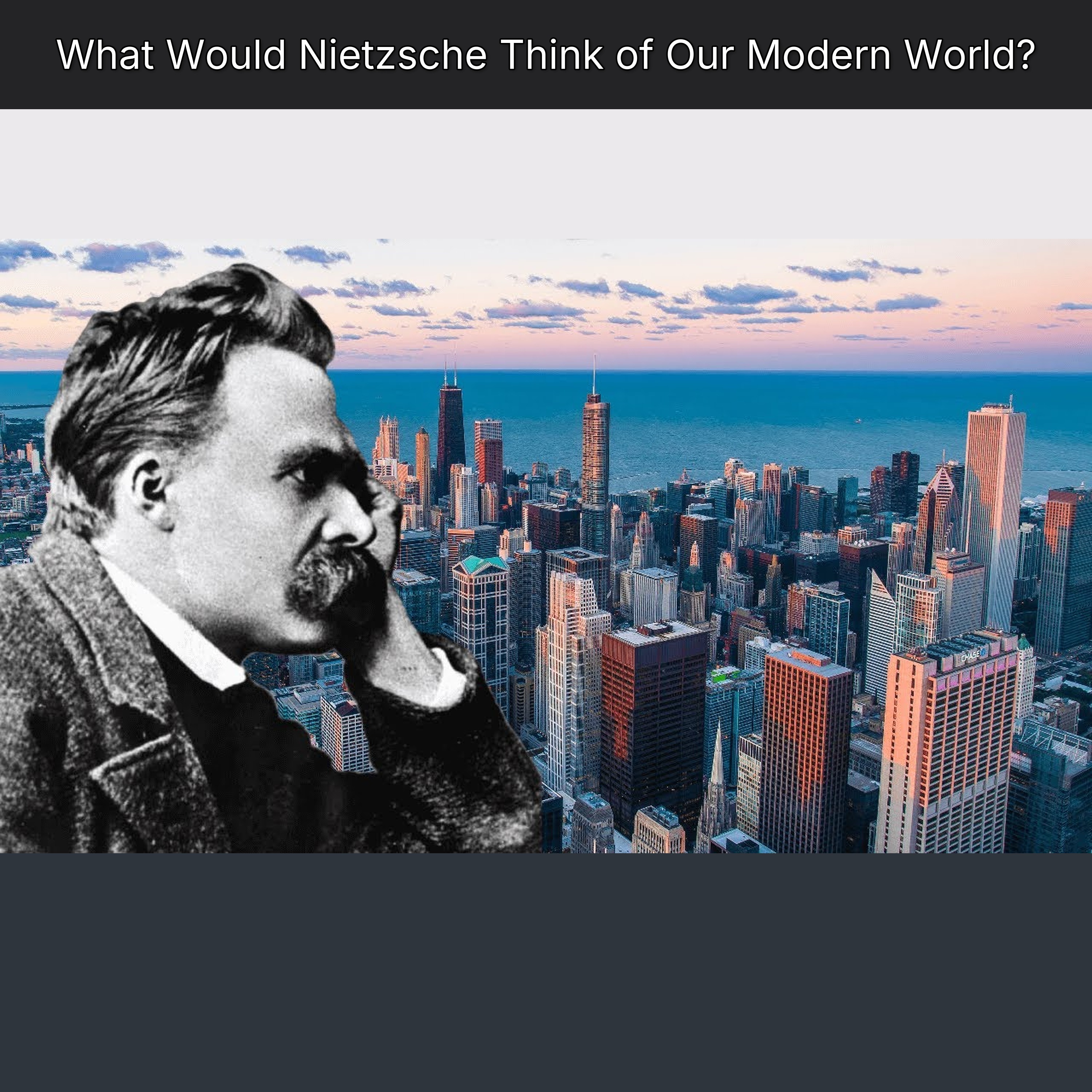 What Would Nietzsche Think of Our Modern World? episode artwork