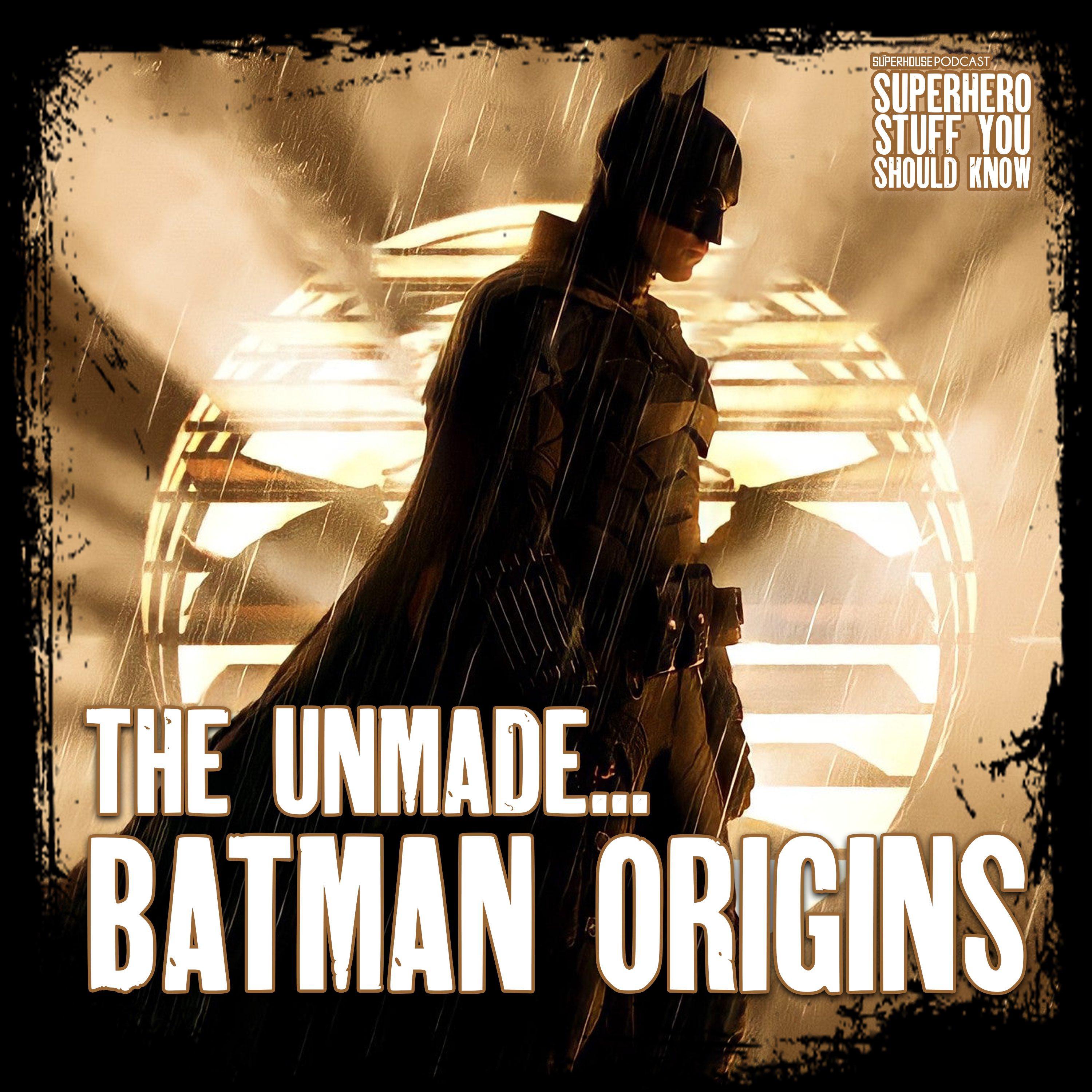 The UNMADE Batman ORIGINS (Countdown to The Batman) episode artwork