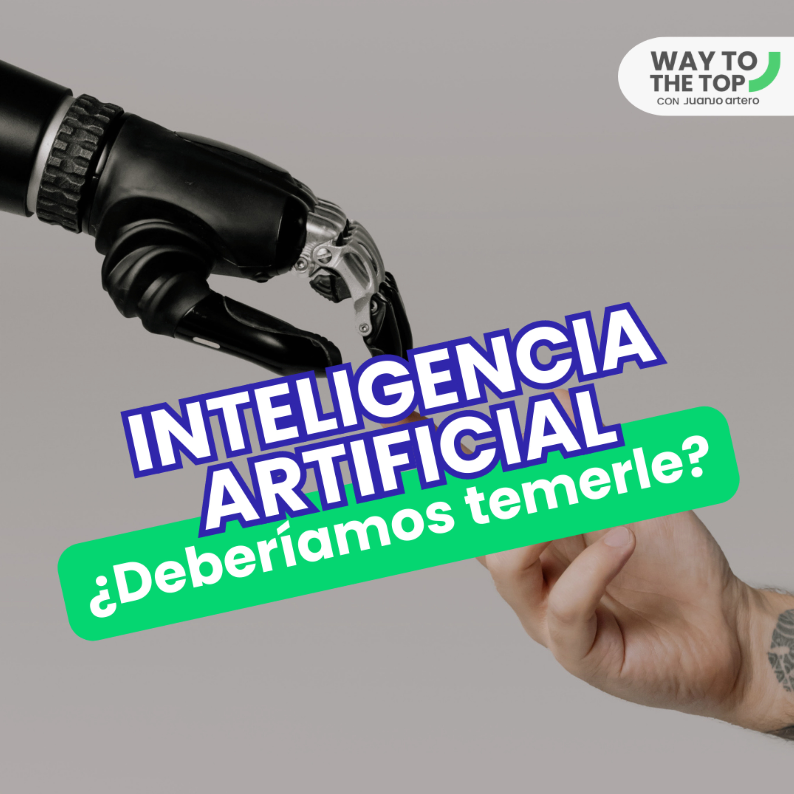 ¿Deberíamos tener miedo a la Inteligencia artificial? | Guay Tops #001 |Juanjo Artero
