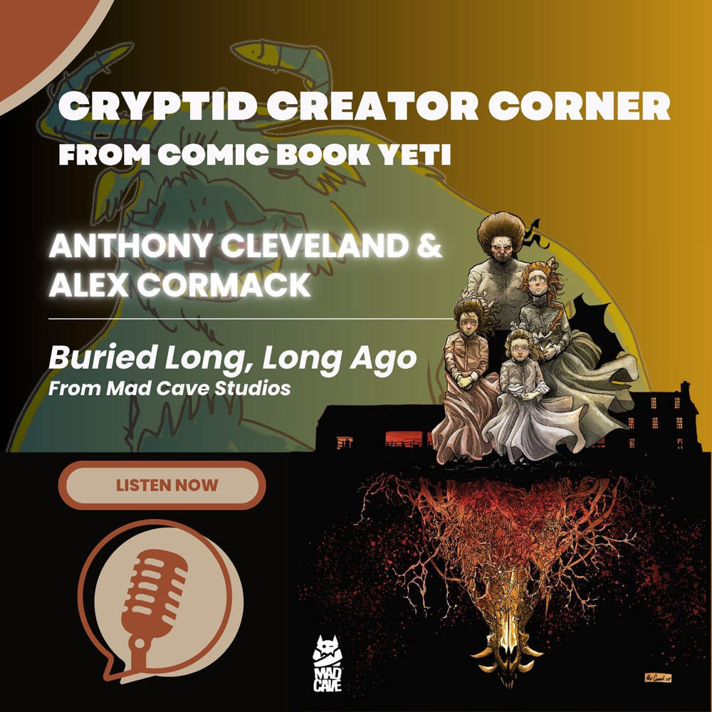 Cryptid Creator Corner from Comic Book Yeti - A Comic Book Interview Podcast