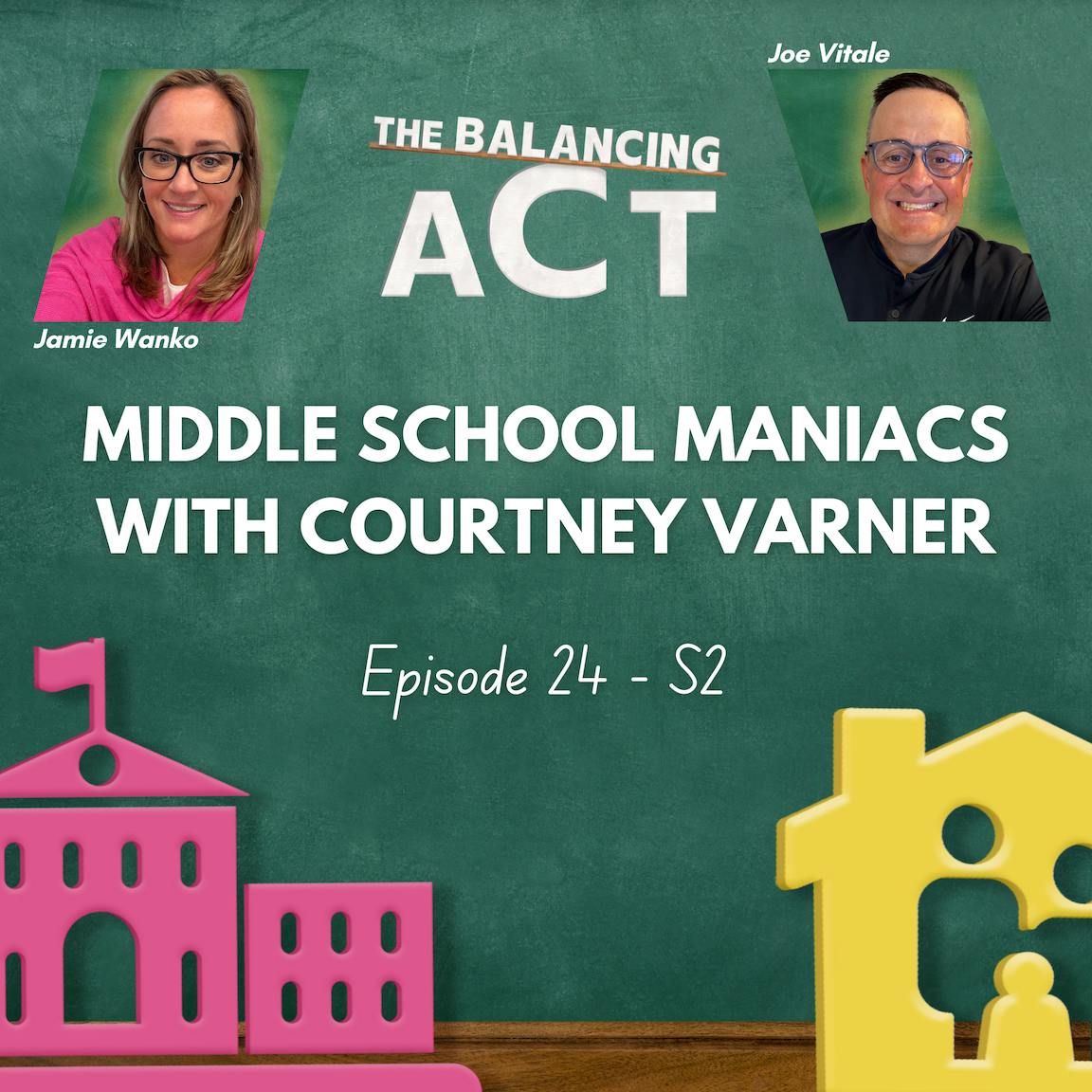 Middle School Maniacs with Courtney Varner Middle School Maniacs with Courtney Varner