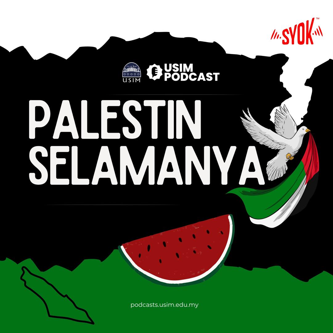 PALESTIN SELAMANYA - SYOK Podcast [BM]