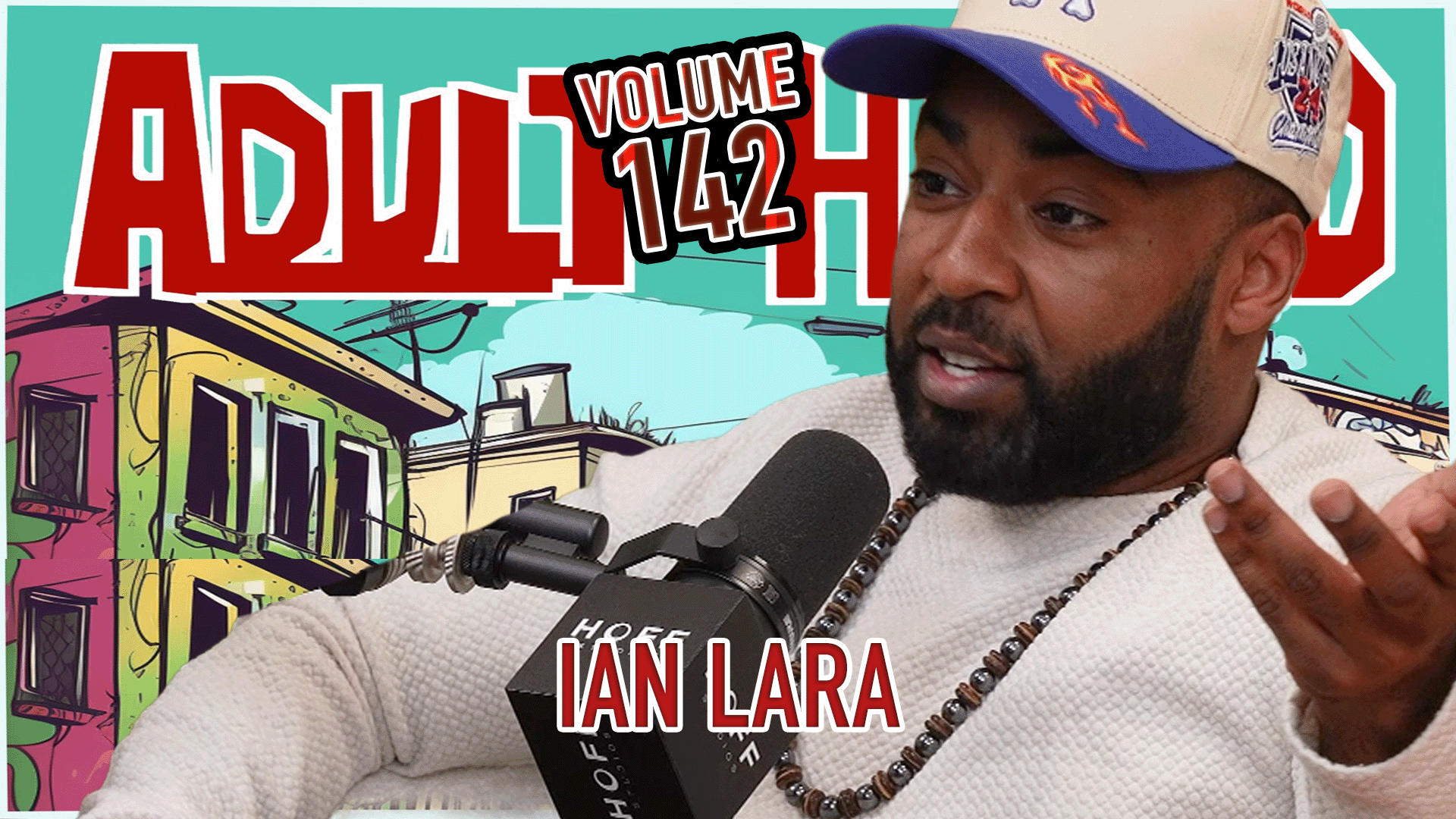 Adulthood with Ian Lara