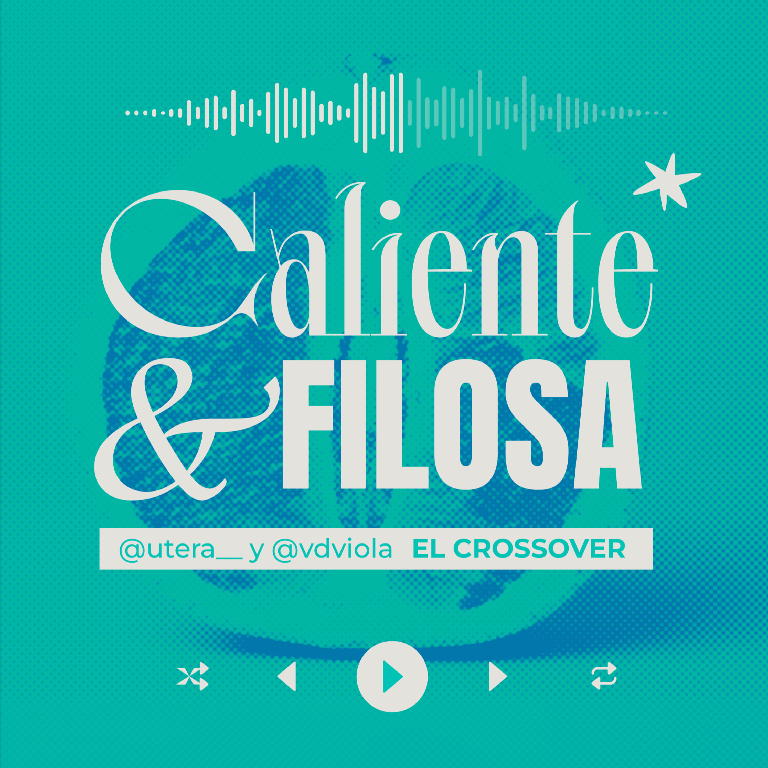 ¿QUÉ NOS HOTTEA? : CALIENTE Y FILOSA, EL CROSSOVER
