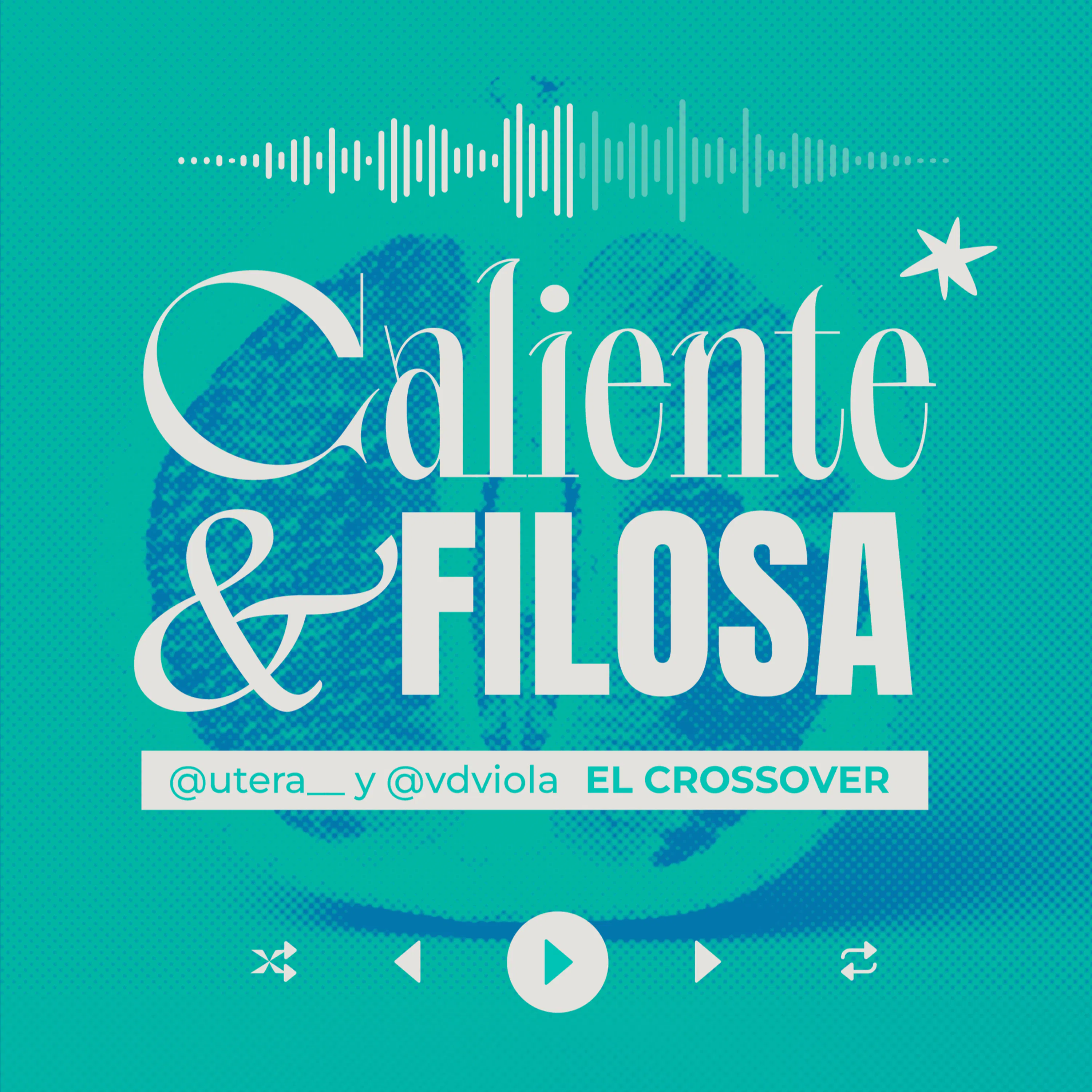 ¿QUÉ NOS HOTTEA? : CALIENTE Y FILOSA, EL CROSSOVER