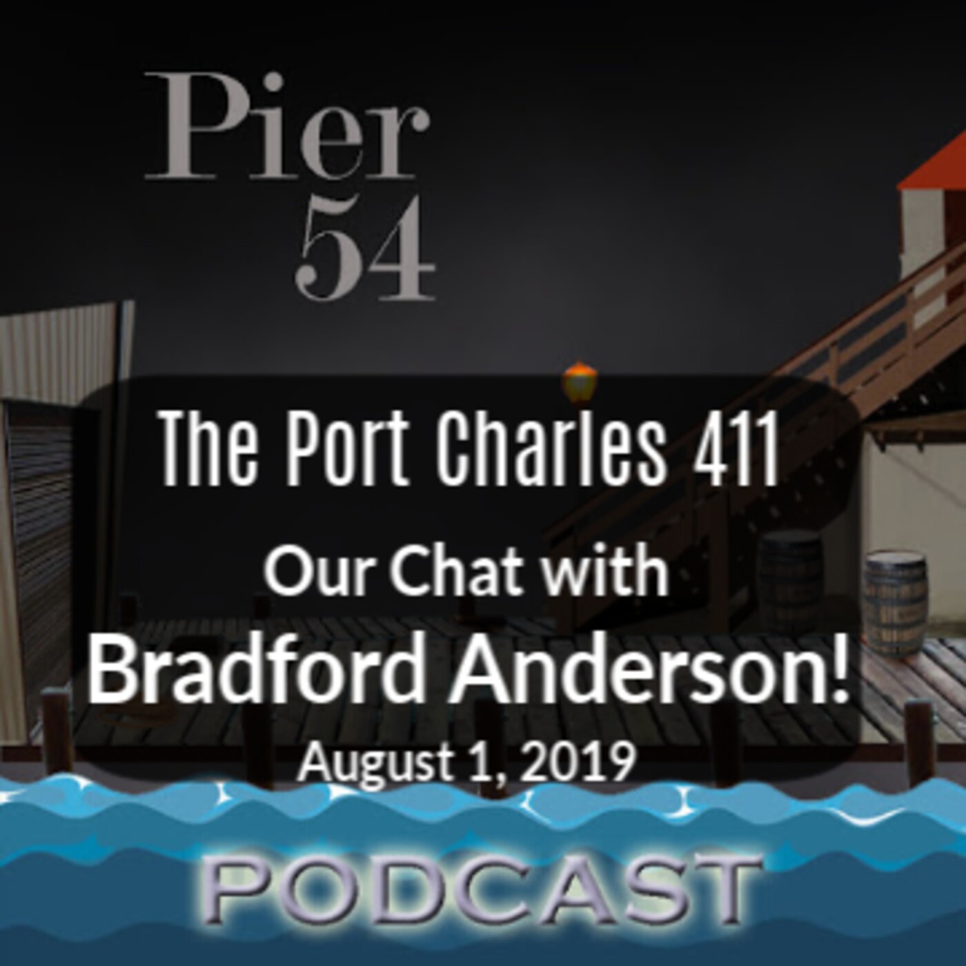 Our Chat with Bradford Anderson 8-1-19 episode artwork