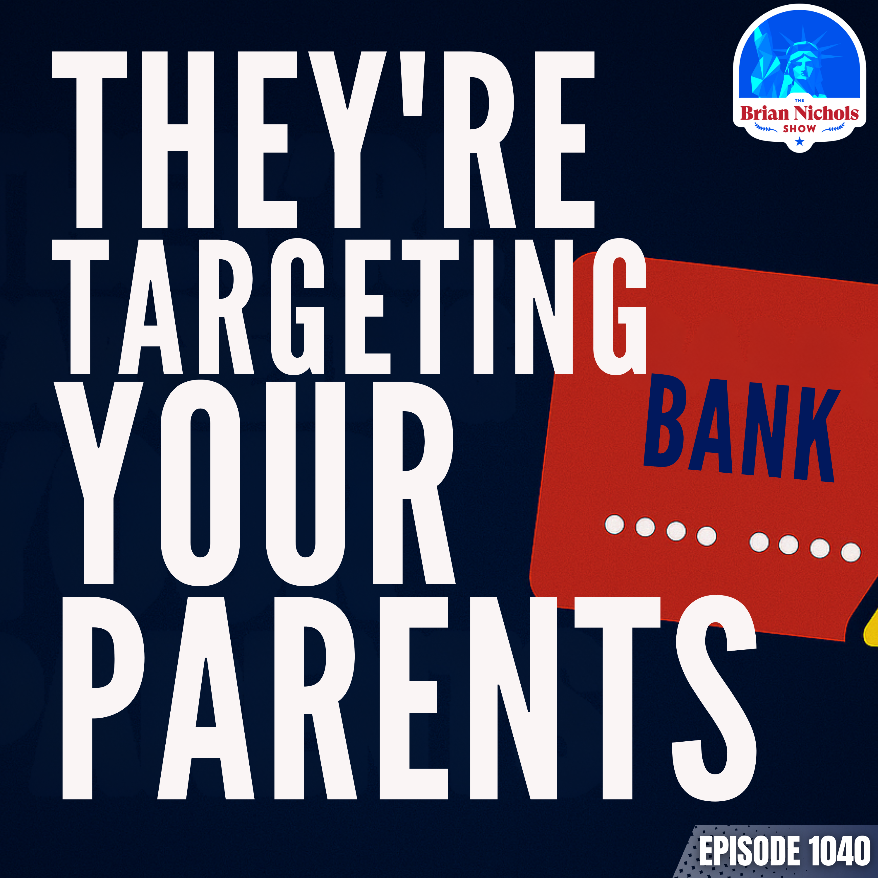 TBNS: How Do Scammers Trick Older People? With Rusty Yeynolds