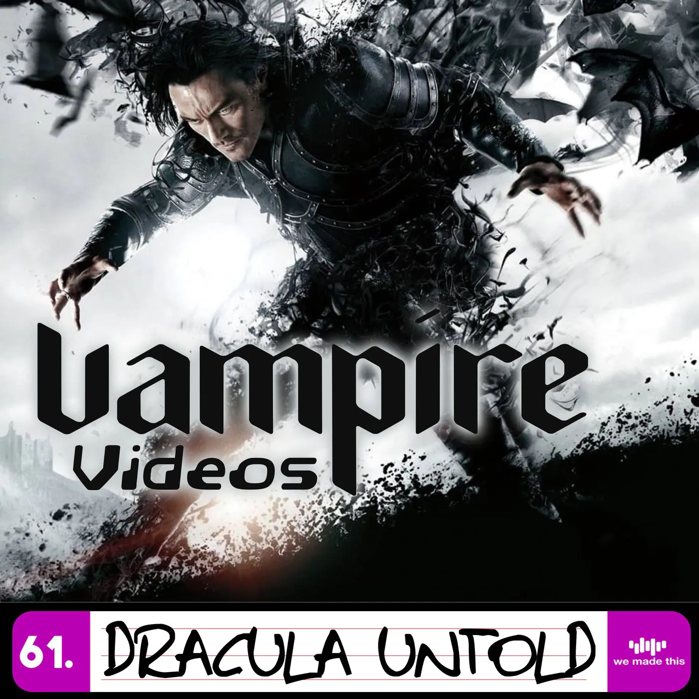 61. Dracula Untold (2014) with Dee Molumby 61. Dracula Untold (2014) with Dee Molumby