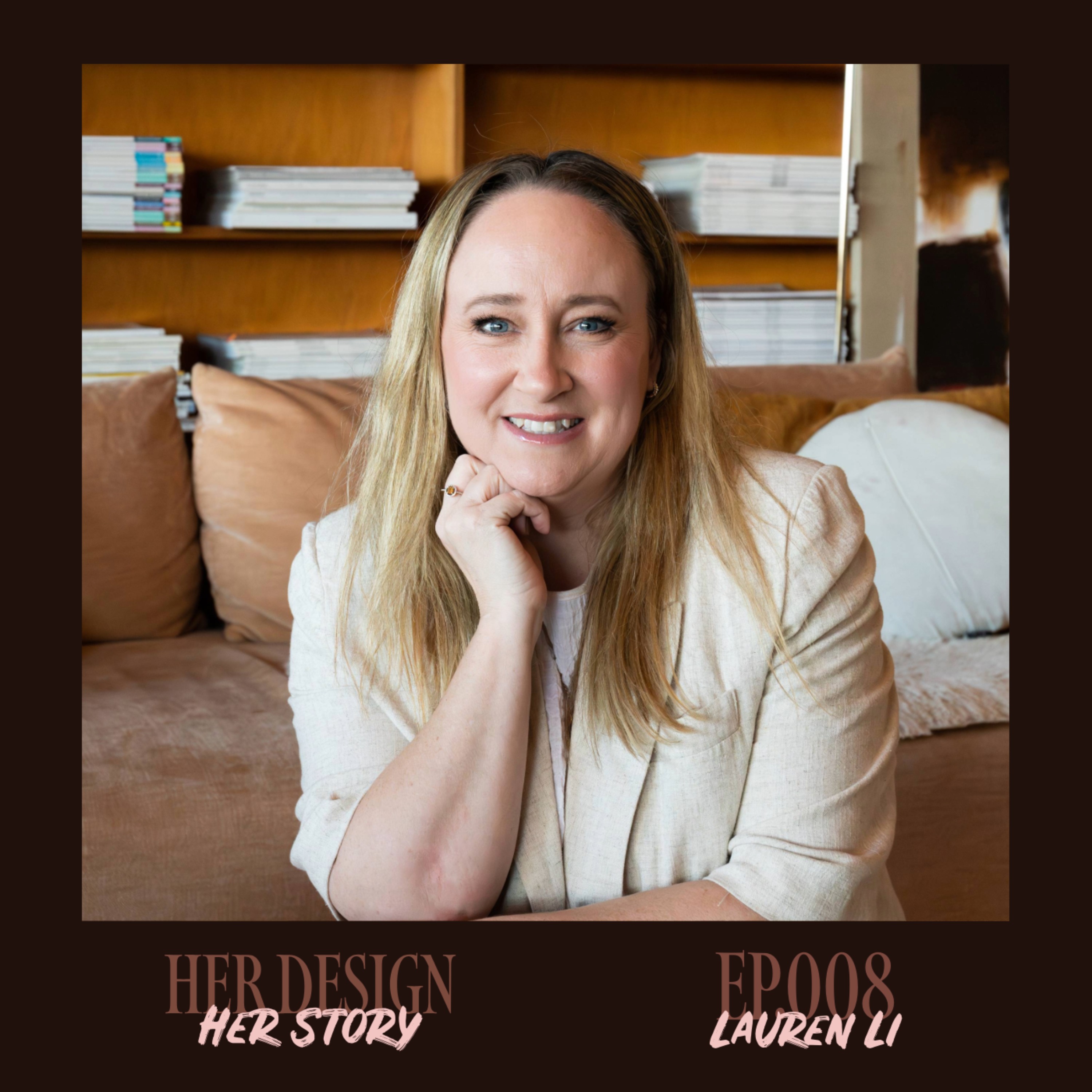 Ep. 008 - Lauren Li