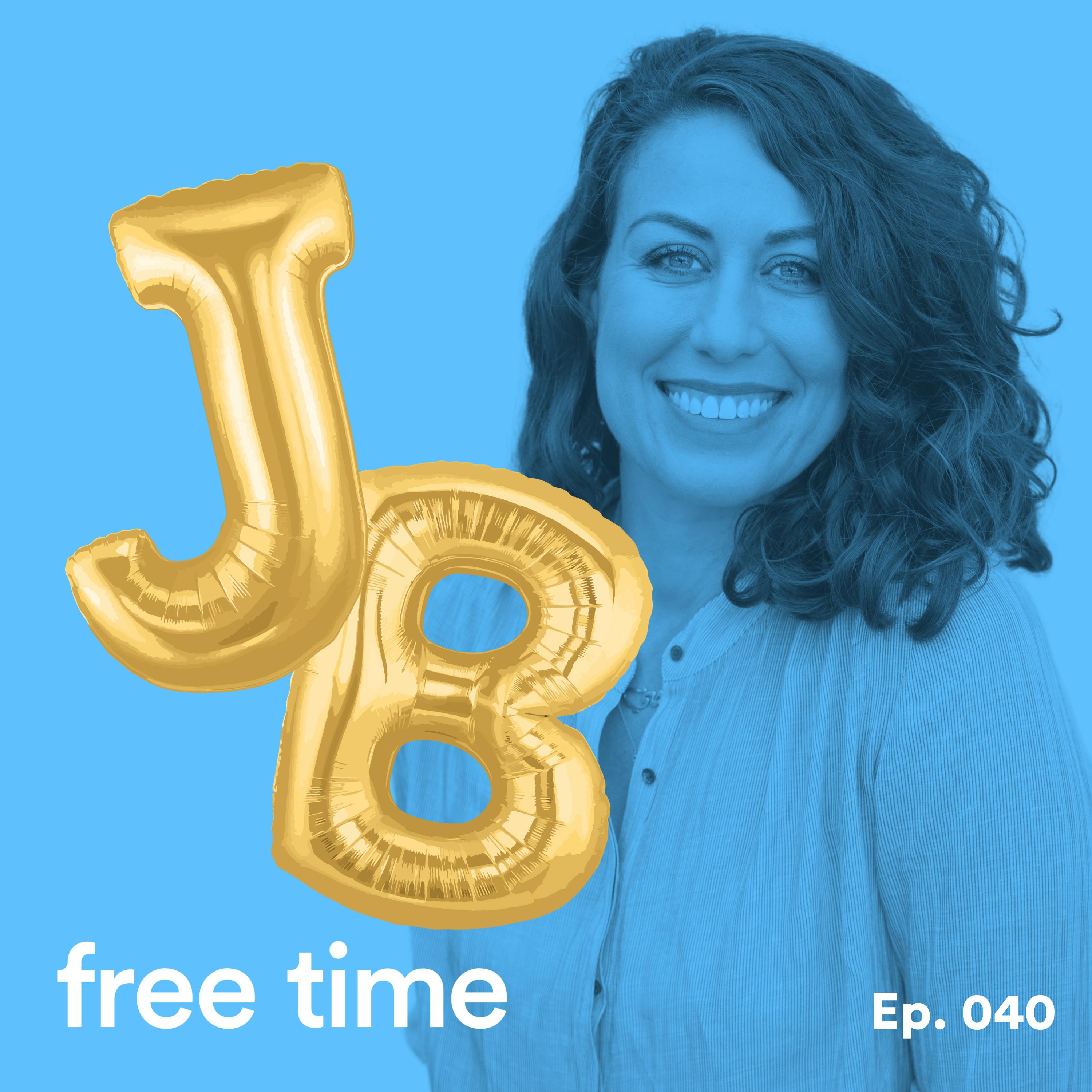 040: It's Not Free Time If You're Exhausted