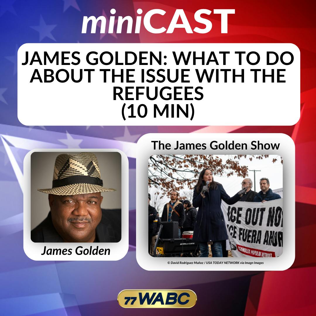 James Golden: What to Do About the Issue With the Refugees (10 min) | 11-29-25 James Golden: What to Do About the Issue With the Refugees (10 min) | 11-29-25