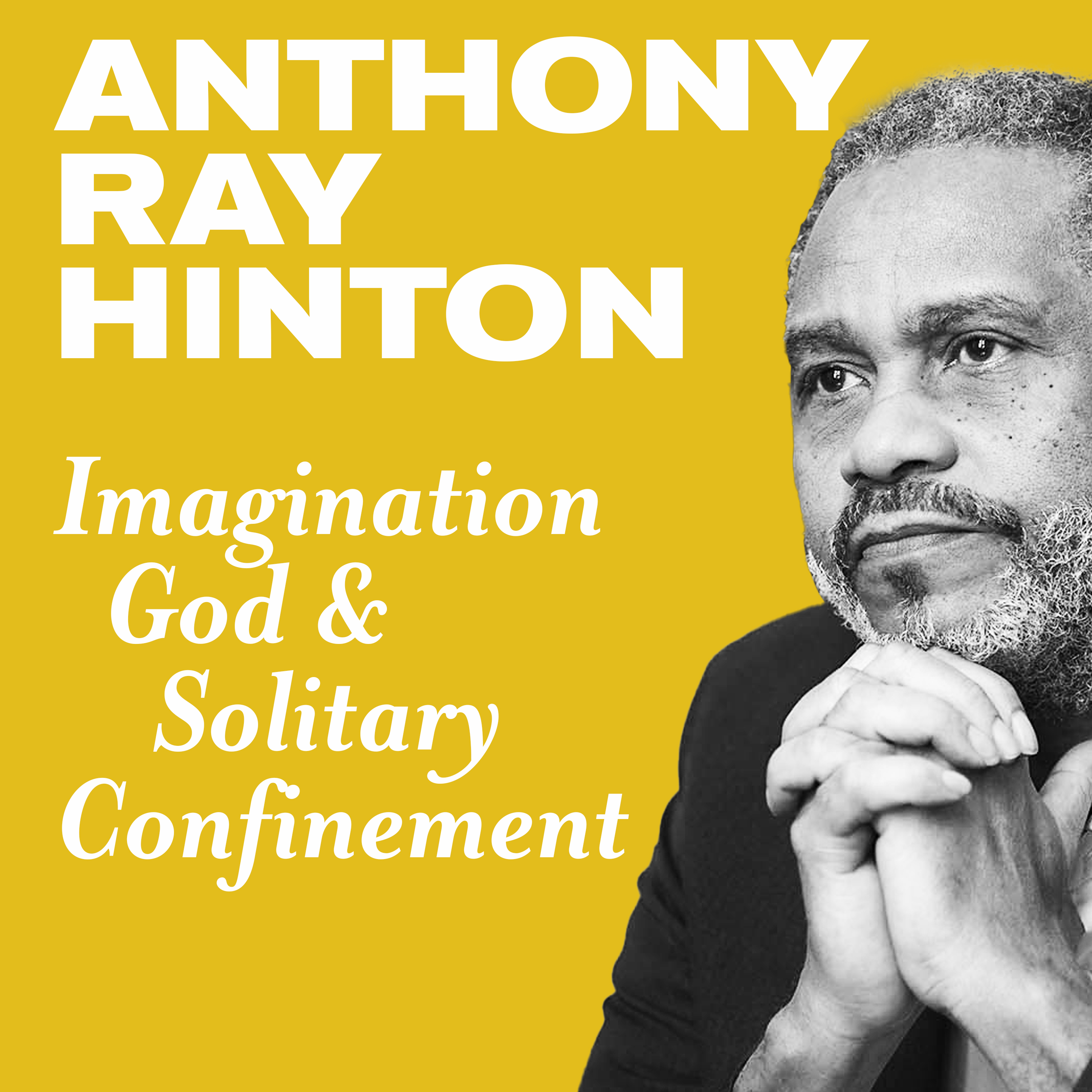 Thumbnail for "Anthony Ray Hinton on Imagination, God and Solitary Confinement".