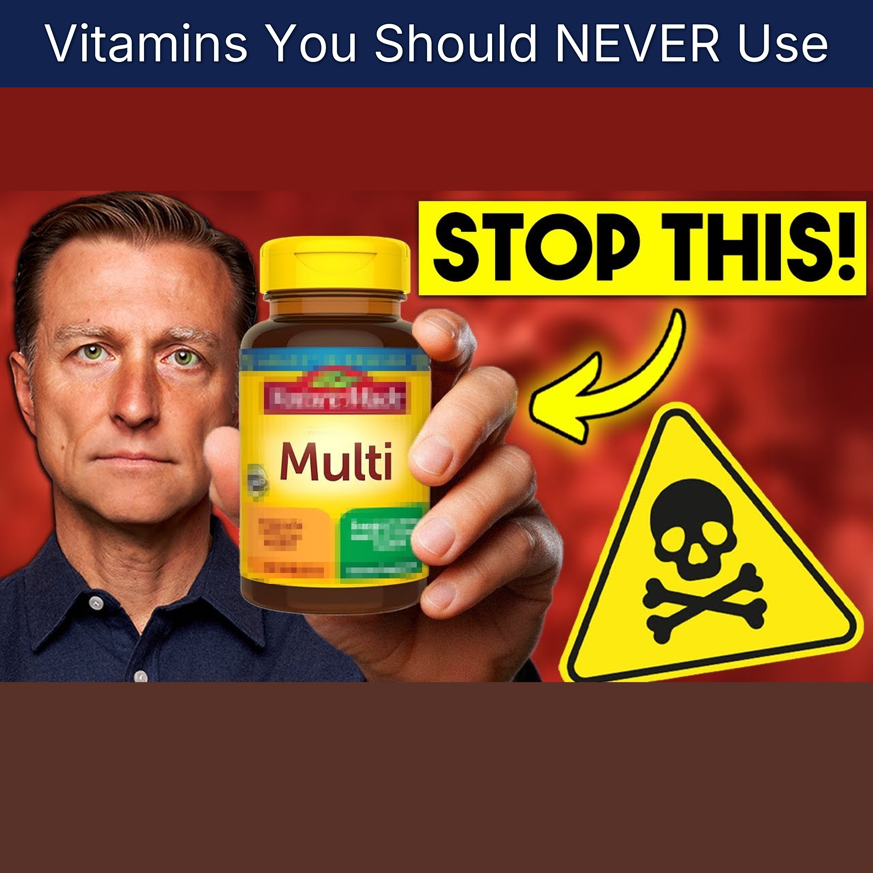 Vitamins You Should NEVER Use
