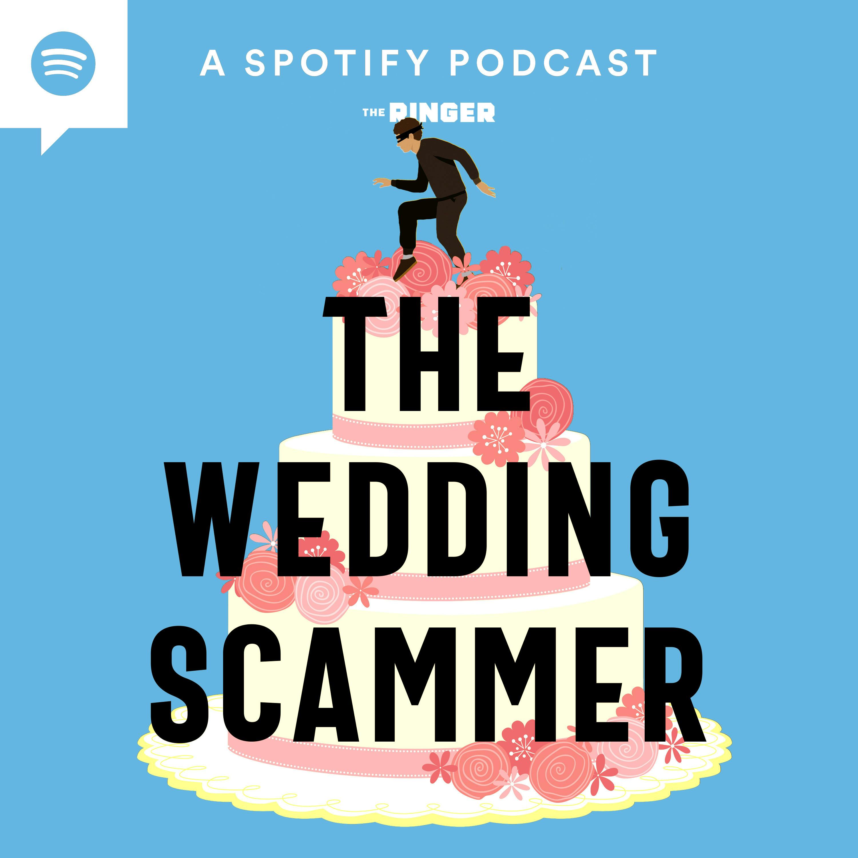 The Wedding Scammer podcast show image