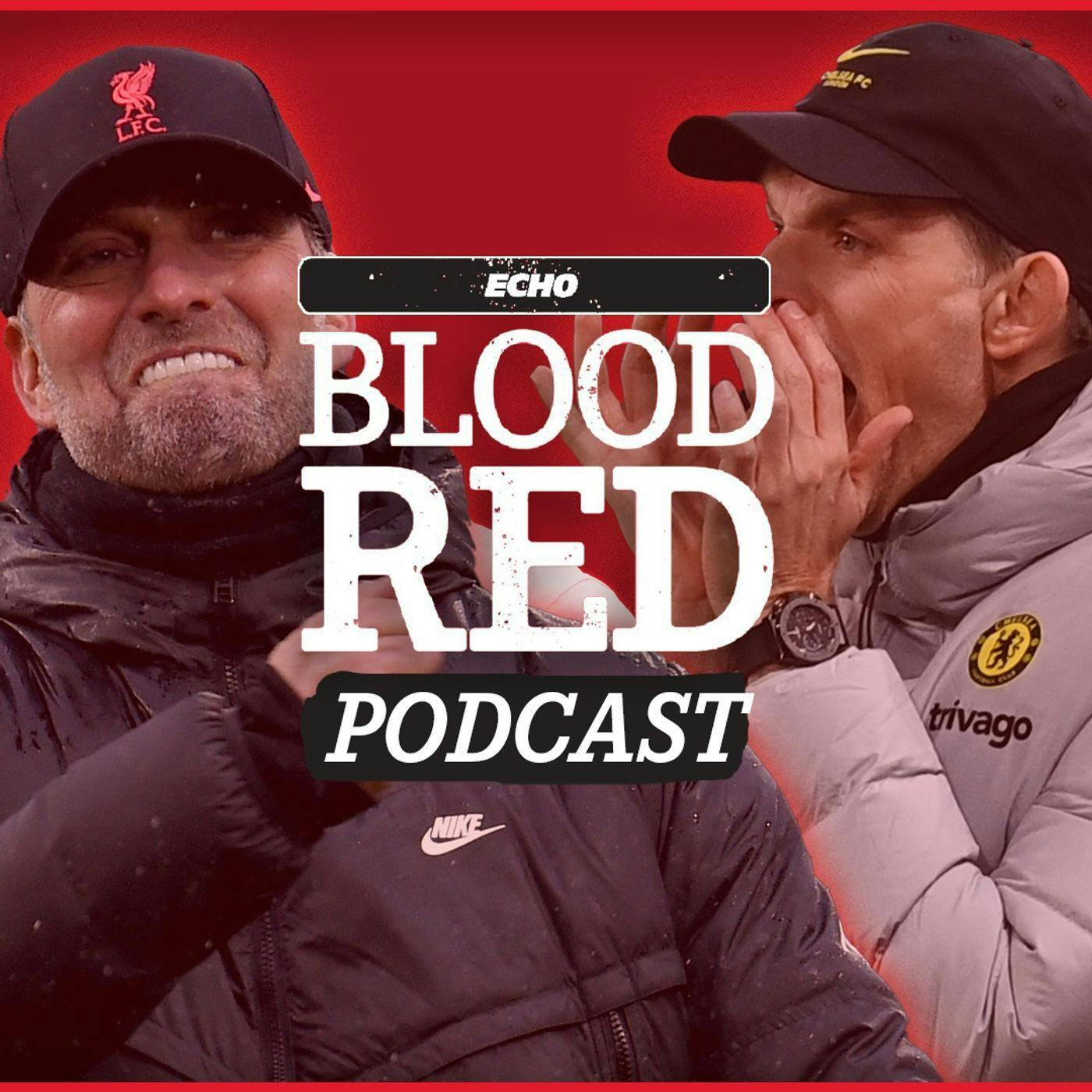 Liverpool v Chelsea Carabao Cup Final Preview | Blood Red Podcast