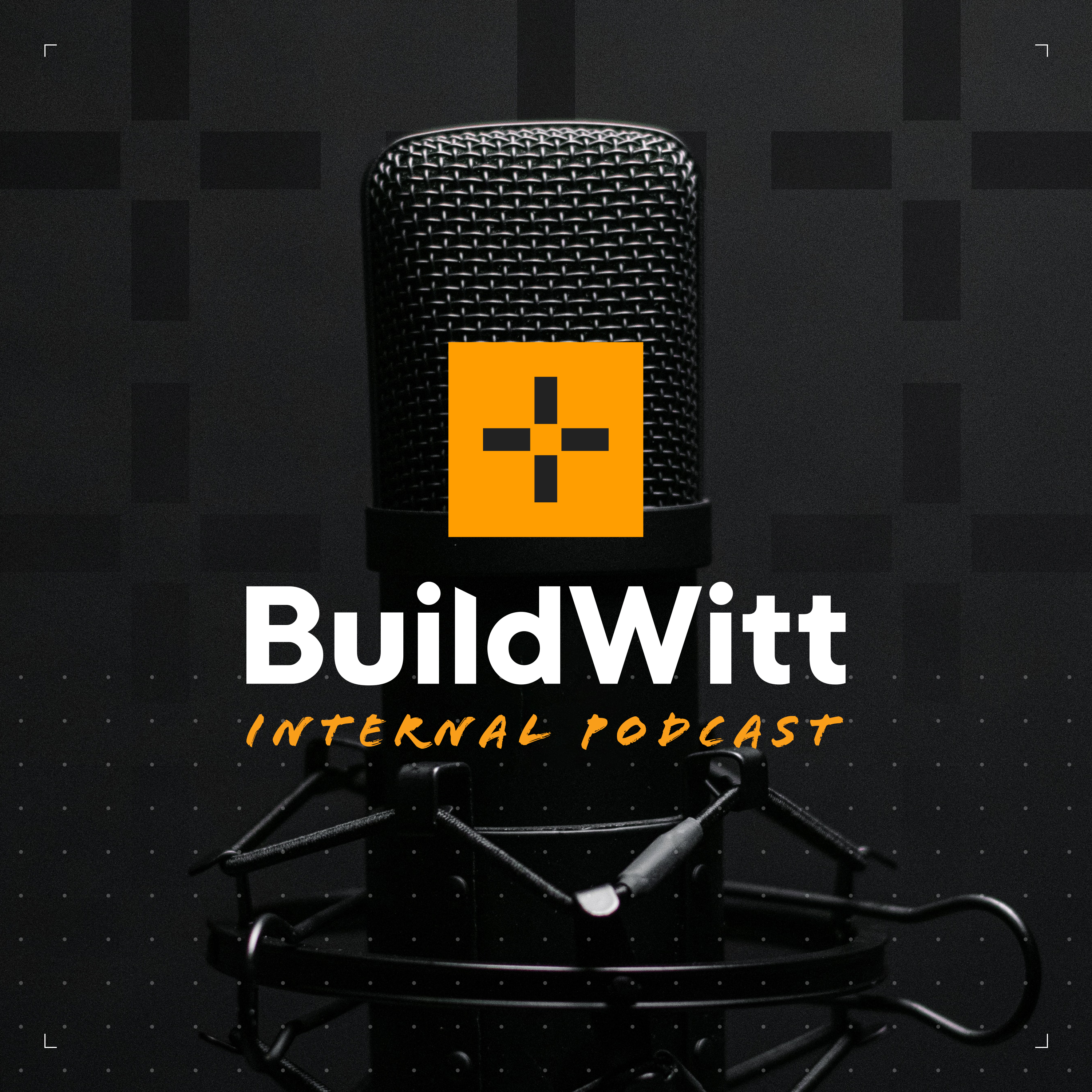 BuildWitt Behind the Scenes