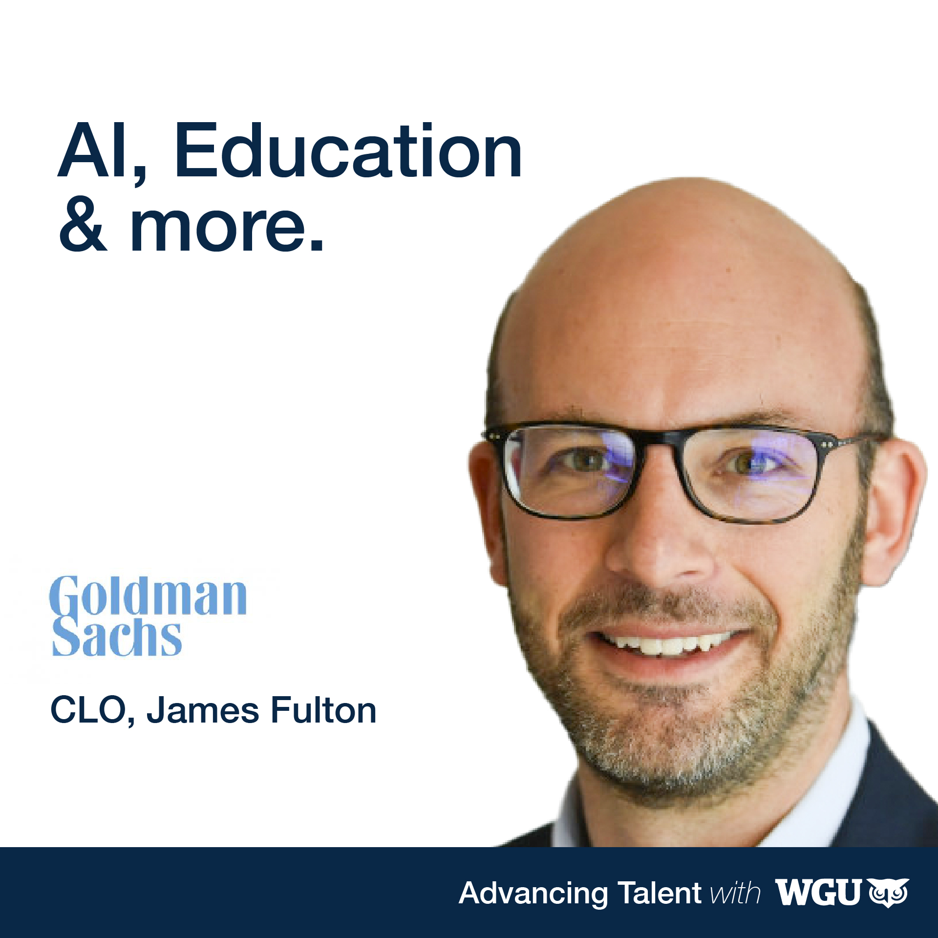 How does Leadership Development work at Goldman Sachs? | Chief Learning Officer James Fulton episode artwork