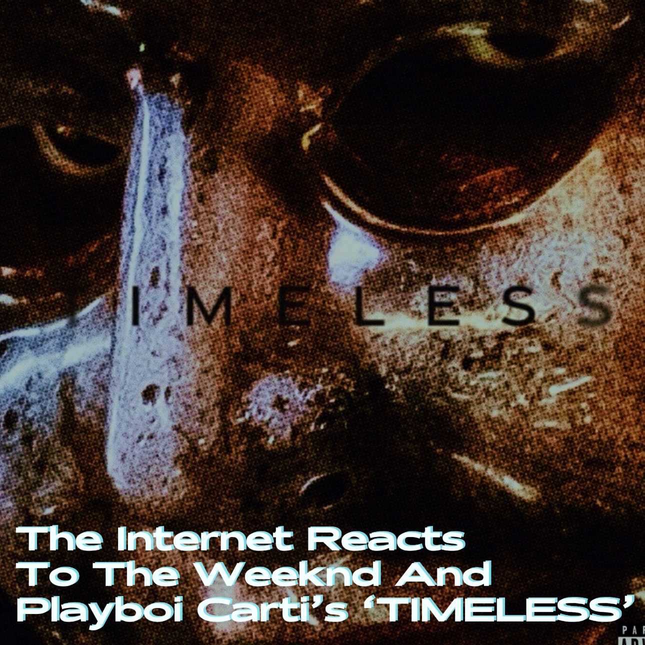 The Internet Reacts To The Weeknd And Playboi Carti's 'TIMELESS' episode artwork