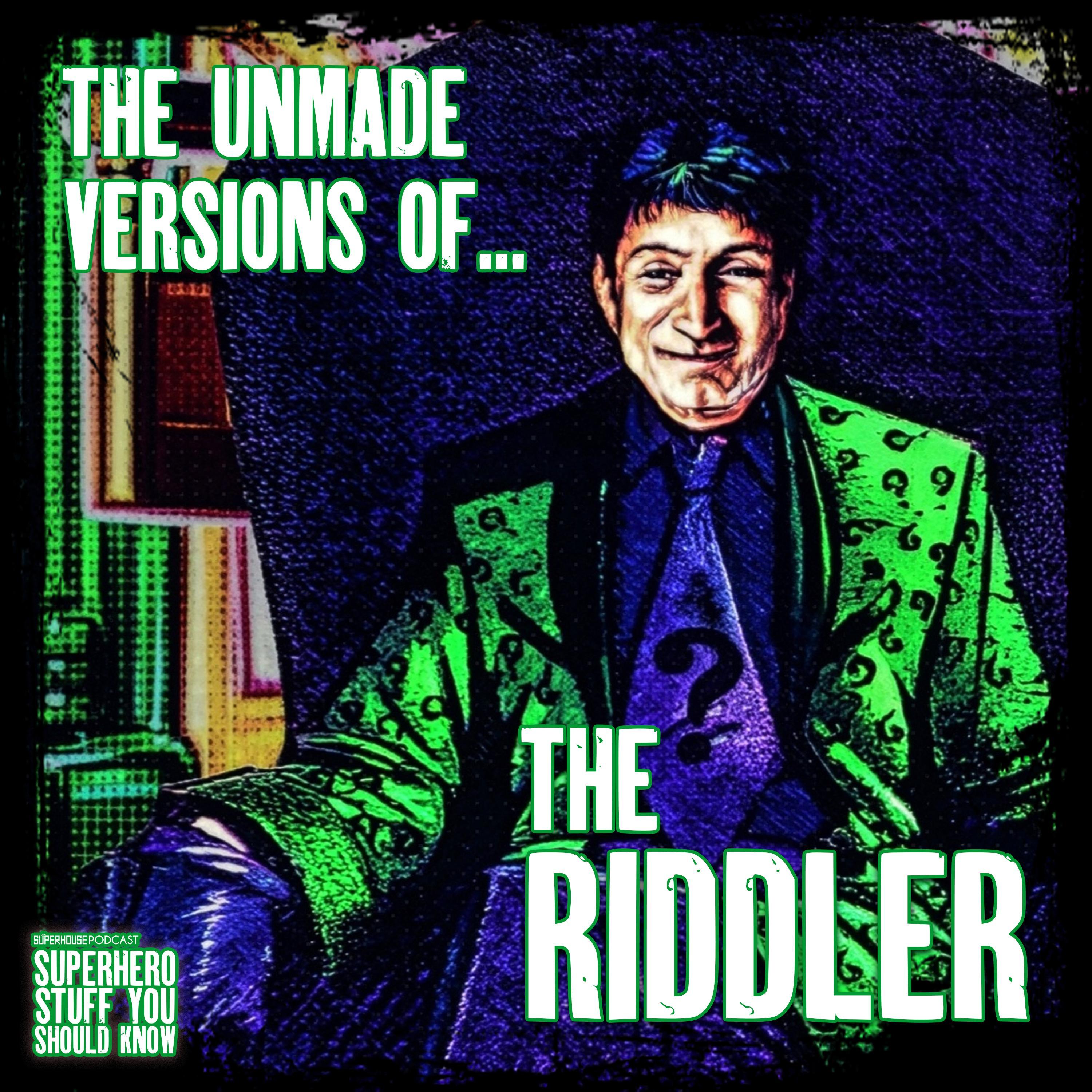 The UNMADE Versions of The Riddler- Who is Lyle Heckendorf? (Countdown To The Batman) episode artwork