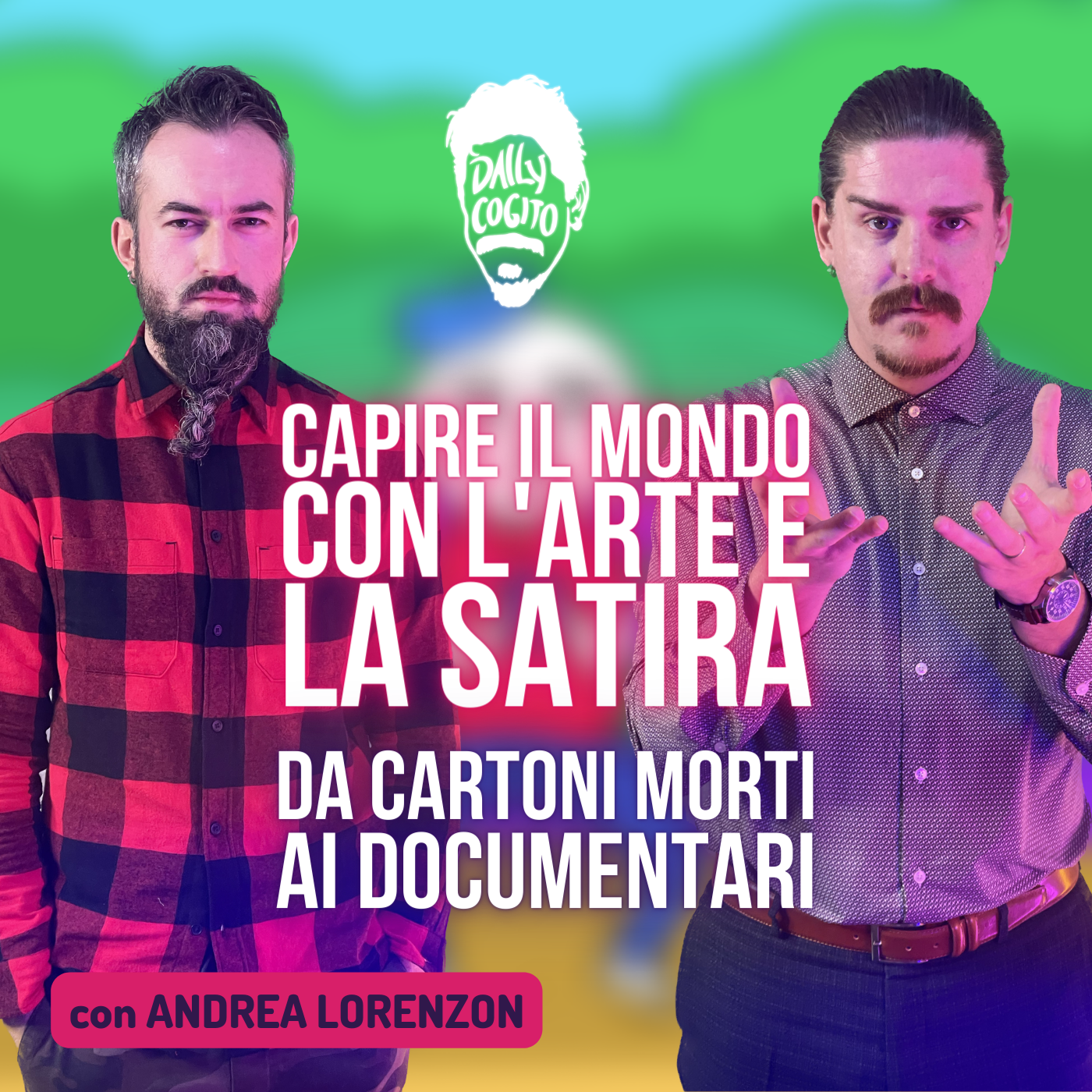 Dai Cartoni Morti ai Documentari: Capire il Mondo con la Satira - con Andrea Lorenzon