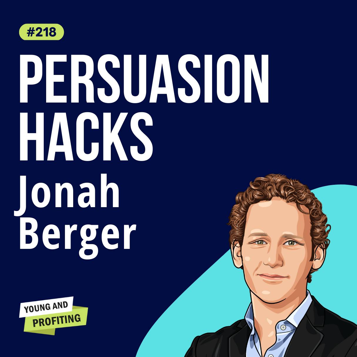 Jonah Berger: Magic Words, What to Say to Get Your Way | E218 by Hala Taha | YAP Media Network
