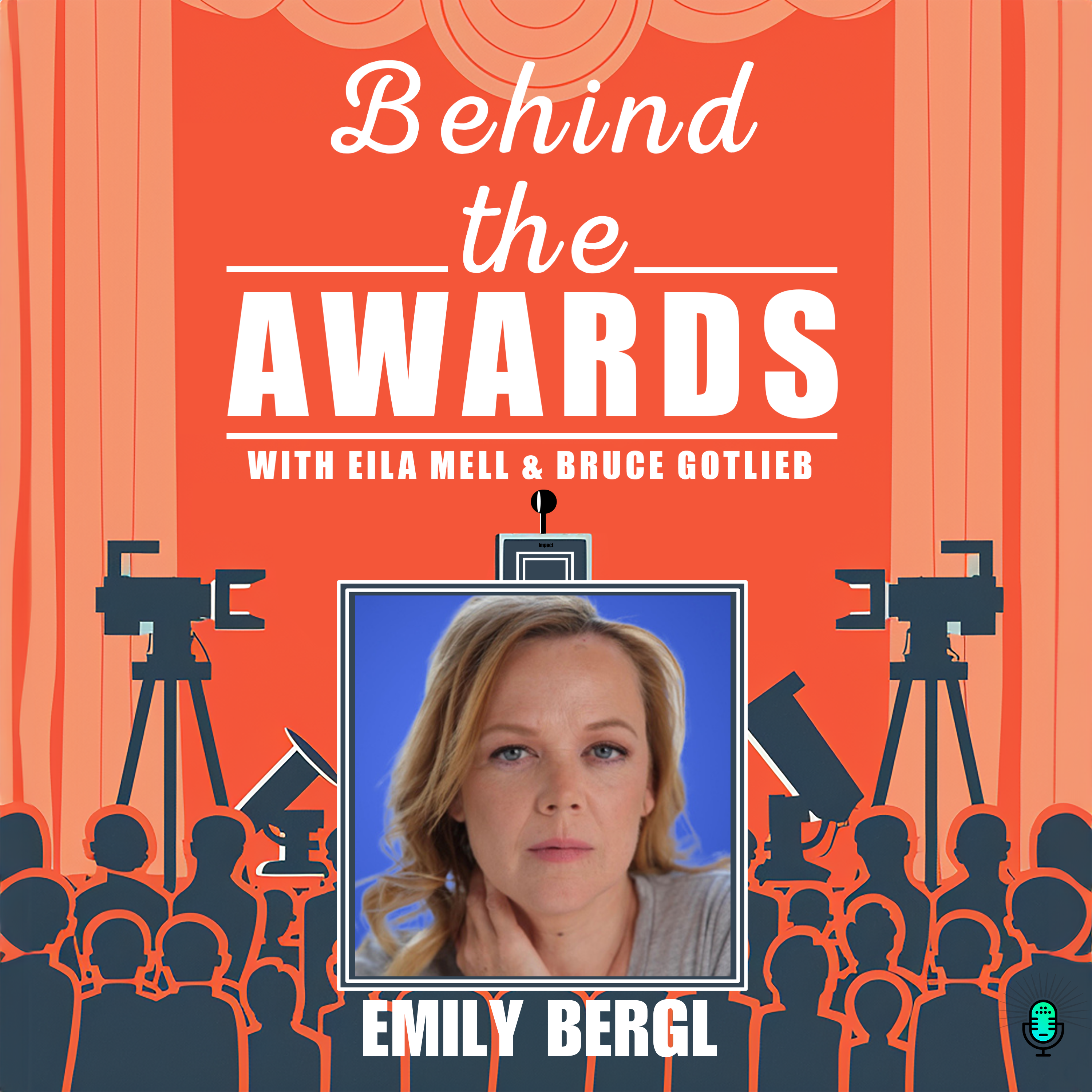 Behind the Awards with Eila Mell & Bruce Gotlieb