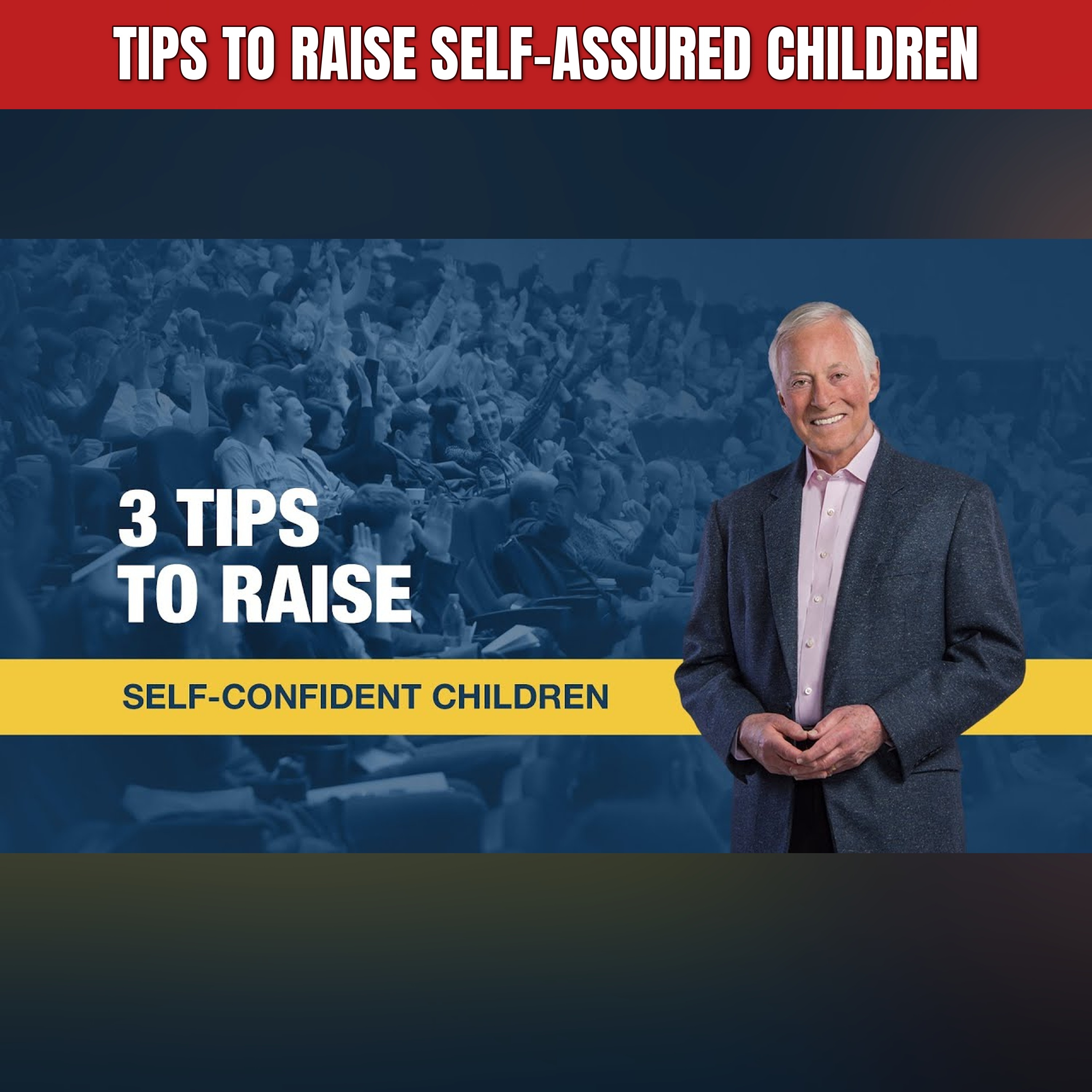 Tips to Raise Self-Assured Children episode artwork