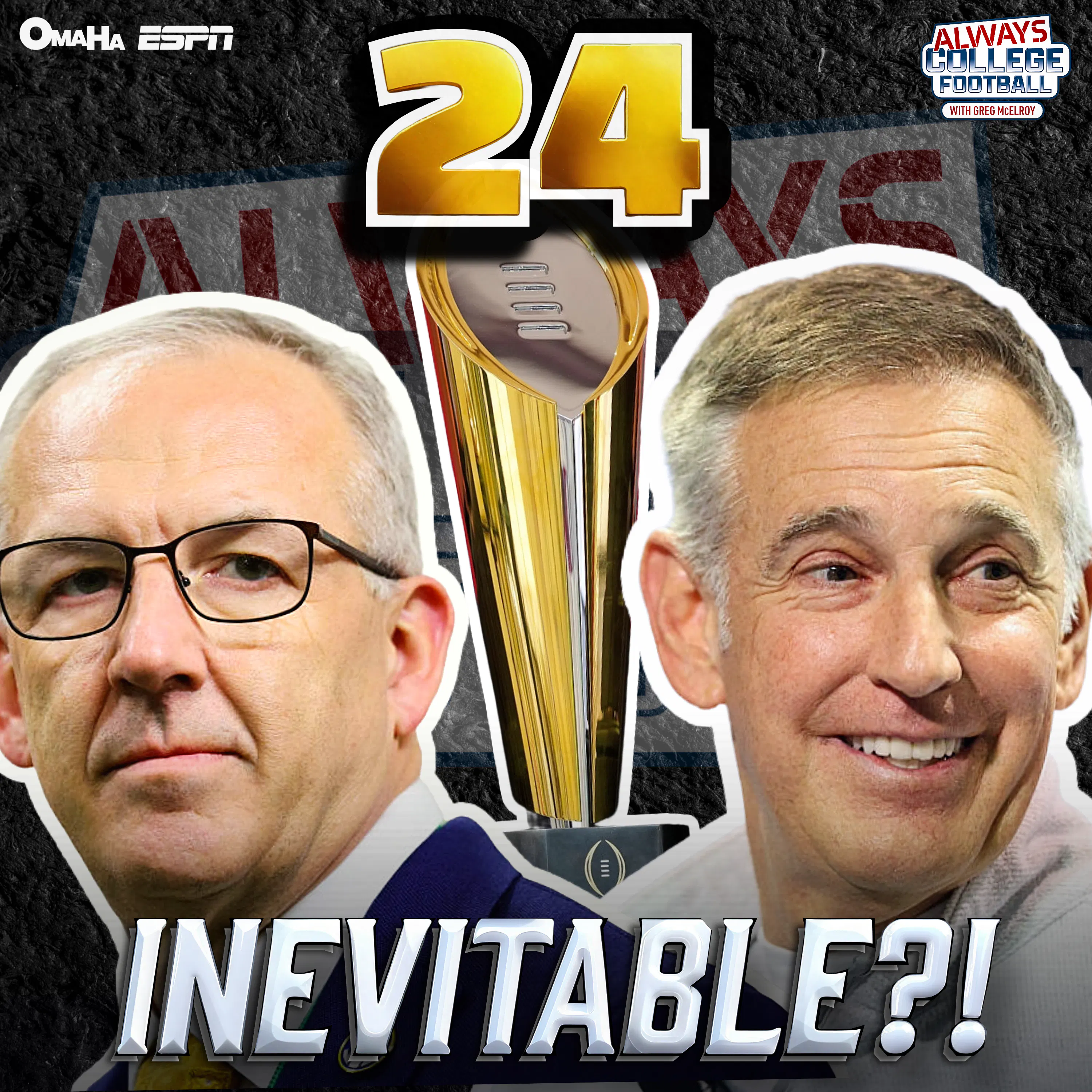 Is a 24-team CFP inevitable?! 👀 | Always College Football episode artwork